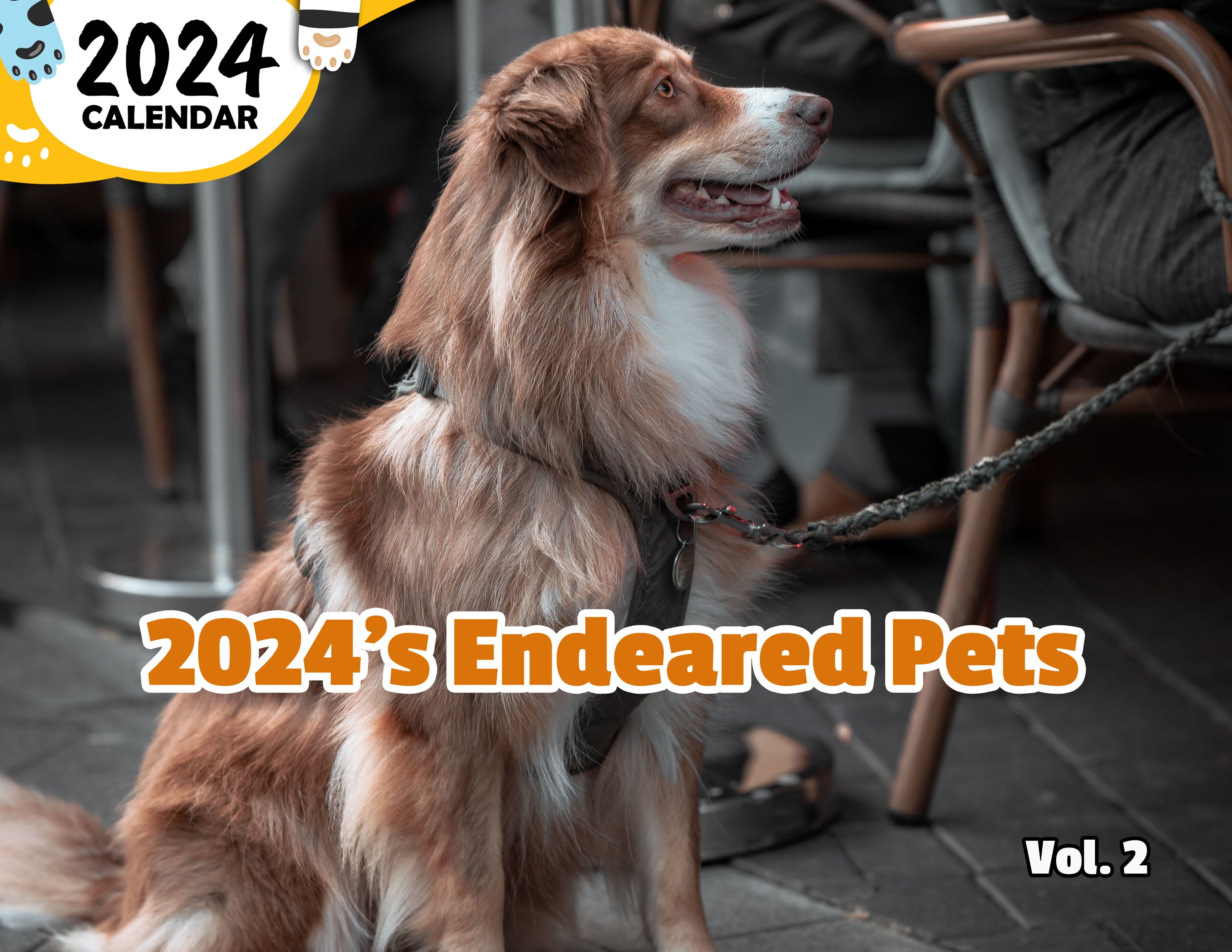 2024's Endeared Pets Volume Two: 2024 Wall Calendar (Published)