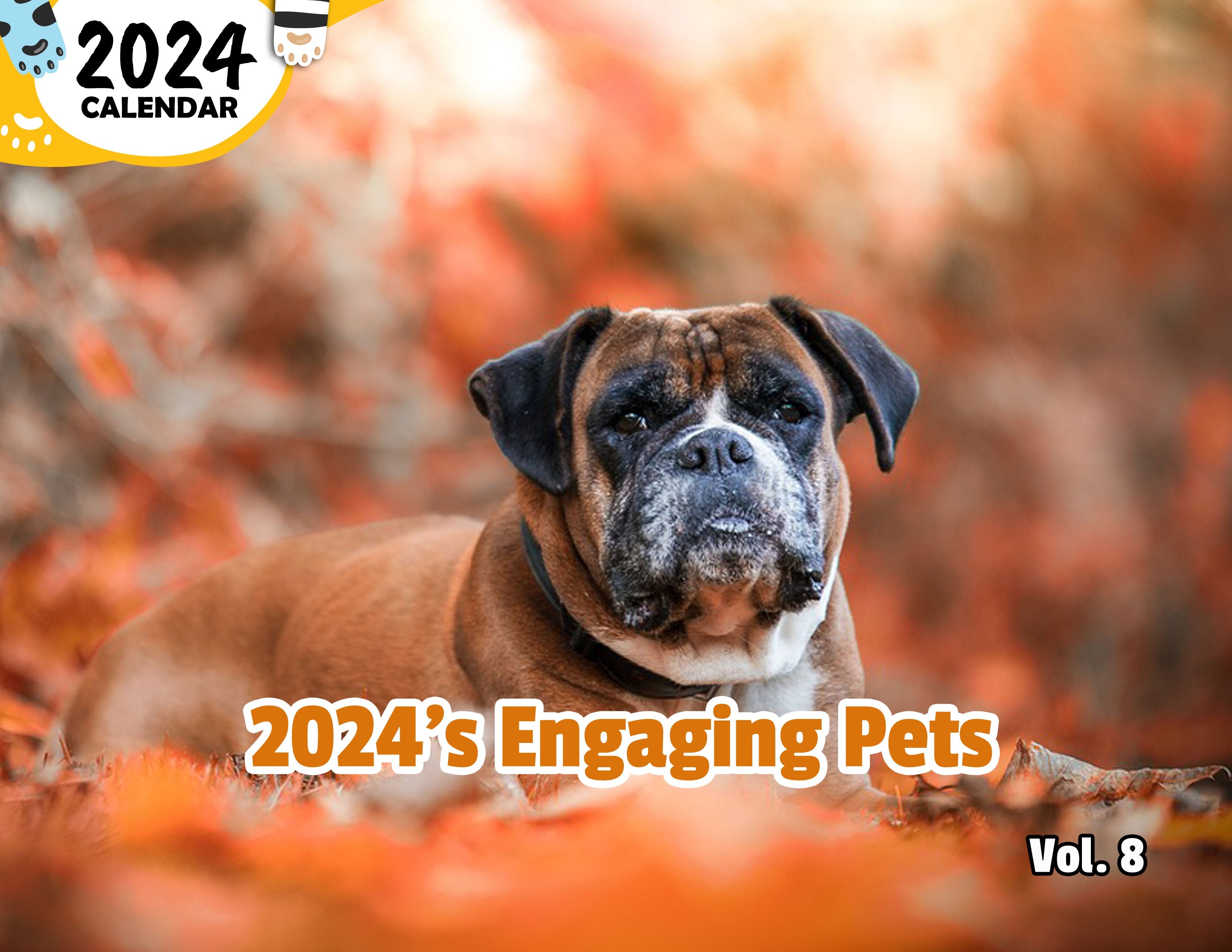 2024's Engaging Pets Volume Eight: 2024 Wall Calendar (Published)