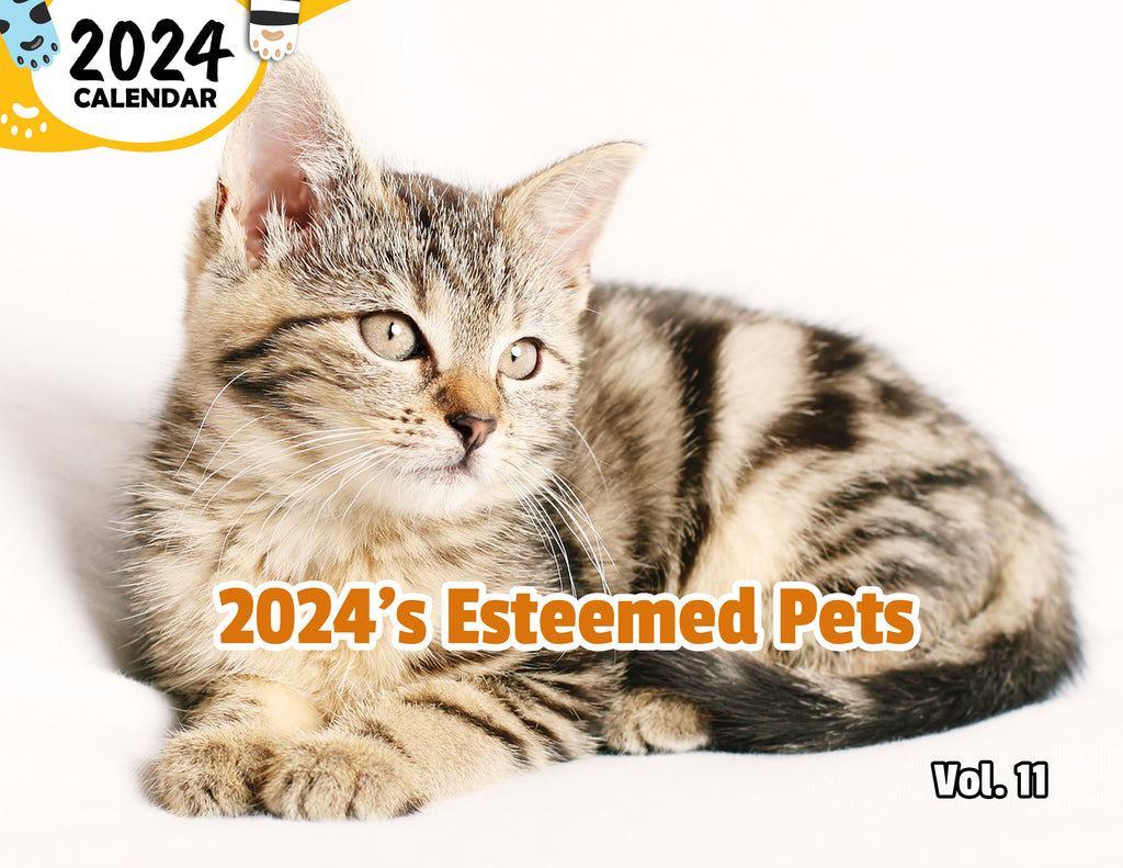 2024's Esteemed Pets Volume Eleven: 2024 Wall Calendar (Pre-Order)