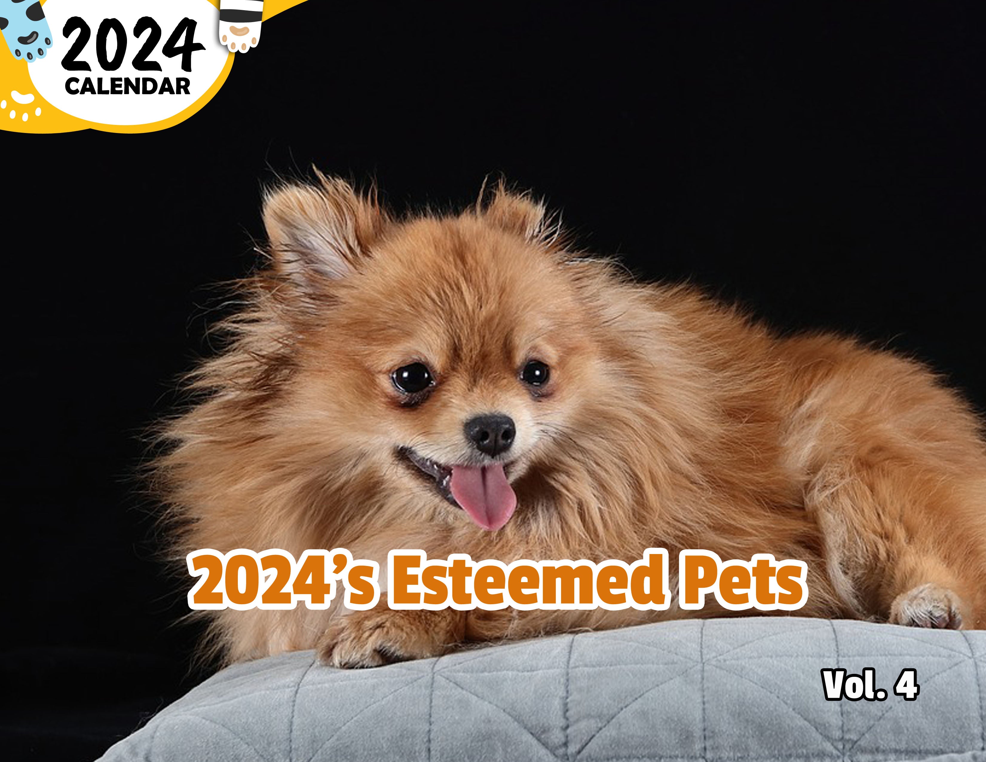 2024's Esteemed Pets Volume Four: 2024 Wall Calendar (Published)