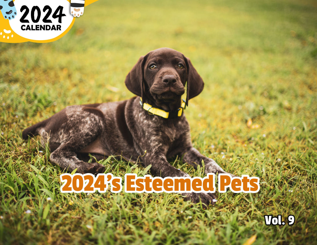 2024's Esteemed Pets Volume Nine: 2024 Wall Calendar (Published)