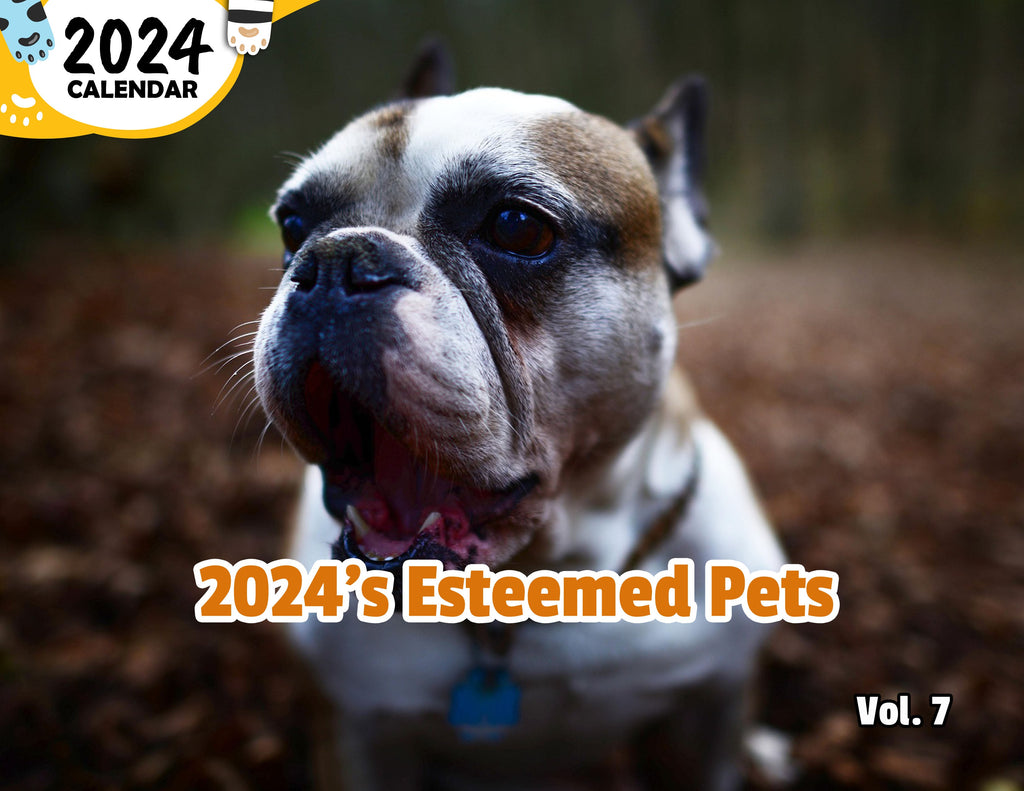 2024's Esteemed Pets Volume Seven: 2024 Wall Calendar (Published)