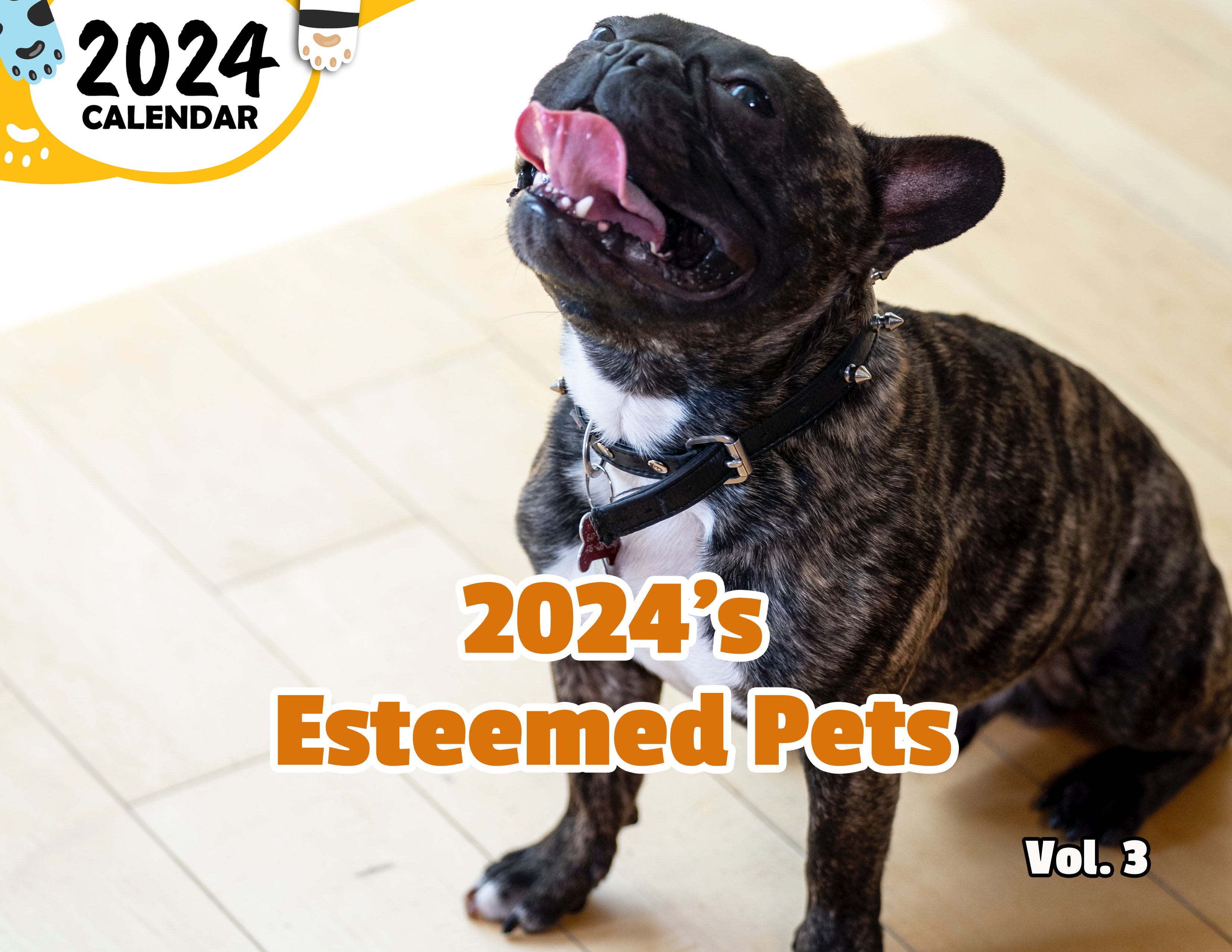 2024's Esteemed Pets Volume Three: 2024 Wall Calendar (Published)
