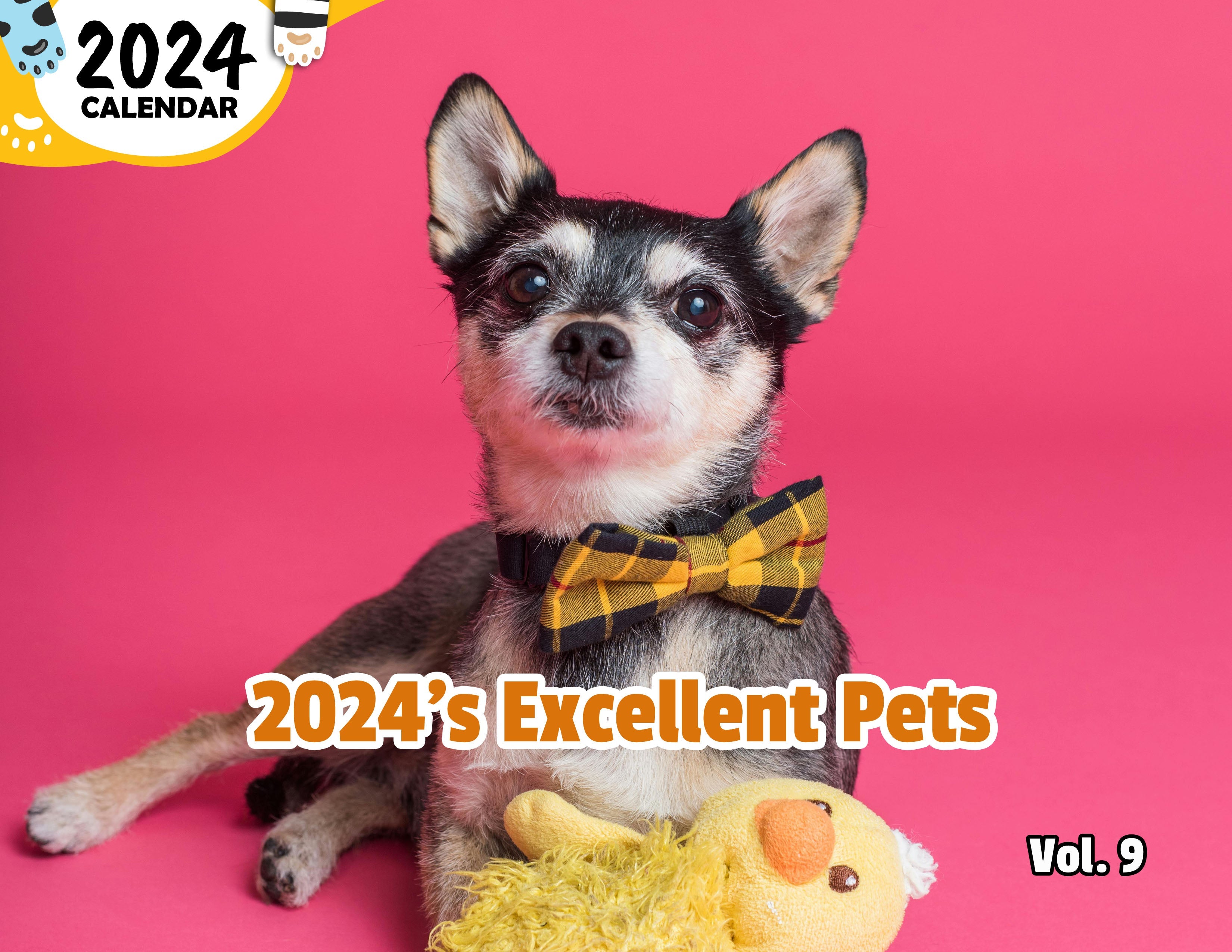 2024's Excellent Pets Volume Nine: 2024 Wall Calendar (Published)
