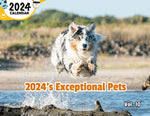 2024's Exceptional Pets Volume Ten: 2024 Wall Calendar (Published)