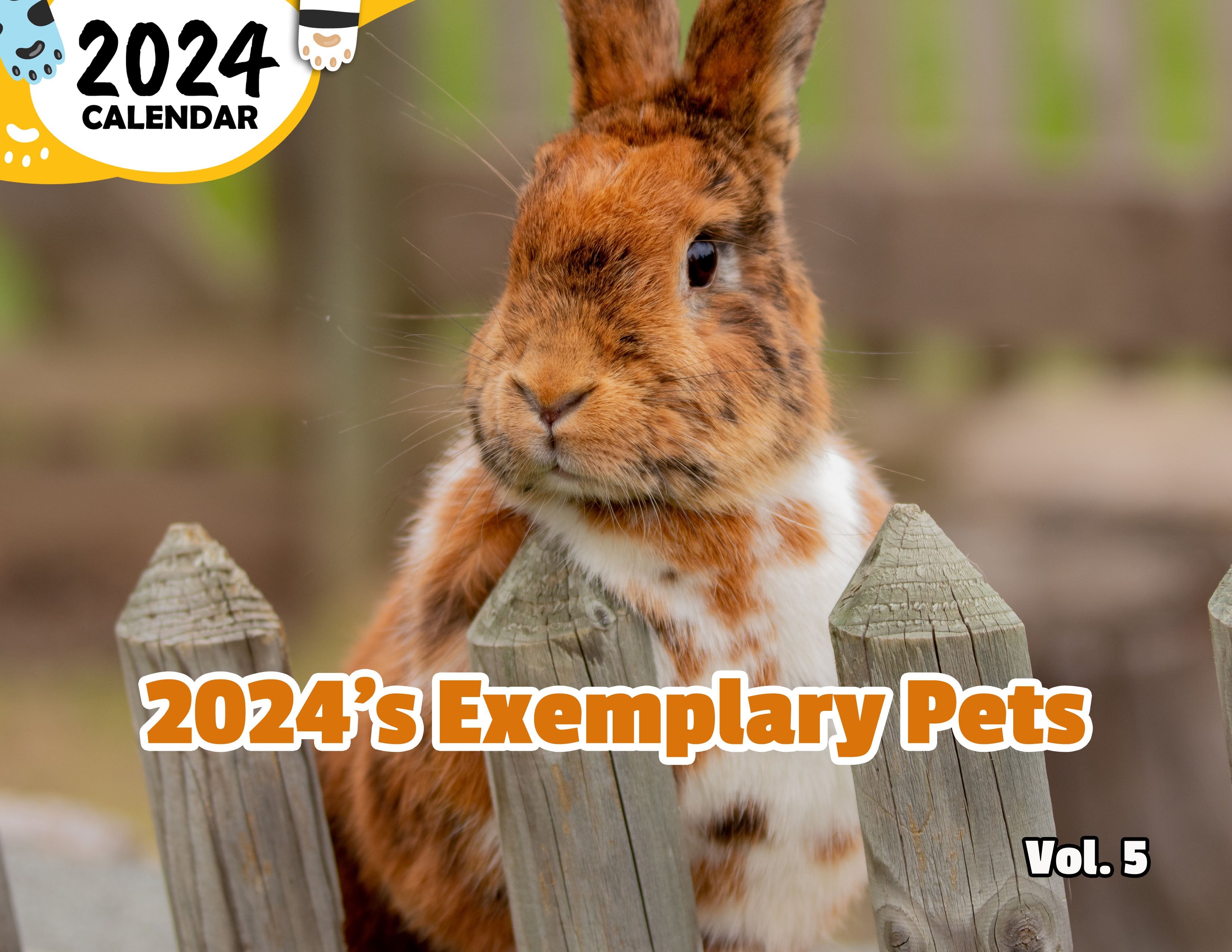 2024's Exemplary Pets Volume Five: 2024 Wall Calendar (Published)
