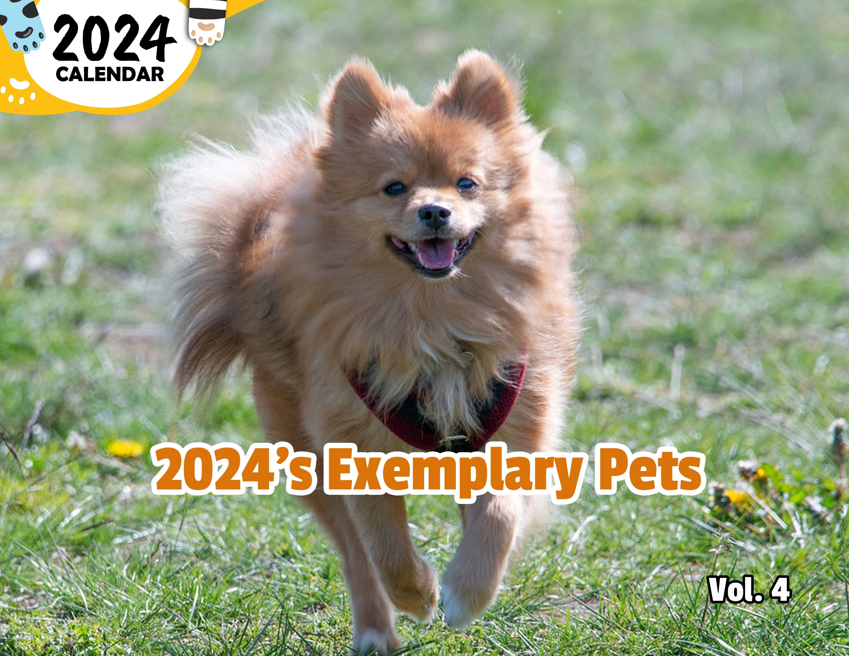 2024's Exemplary Pets Volume Four: 2024 Wall Calendar (Published)