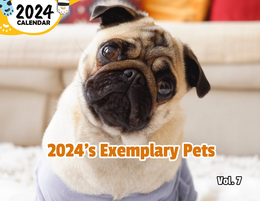 2024's Exemplary Pets Volume Seven: 2024 Wall Calendar (Published)