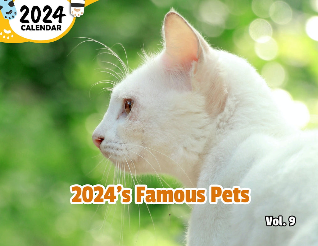 2024's Famous Pets Volume Nine: 2024 Wall Calendar (Published)
