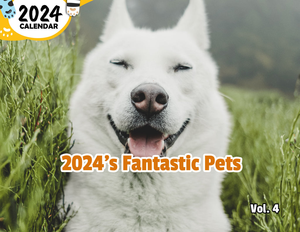 2024's Fantastic Pets Volume Four: 2024 Wall Calendar (Published)