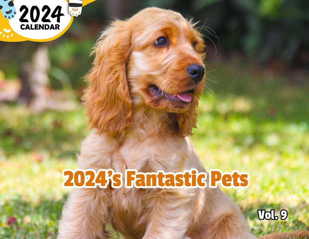 2024's Fantastic Pets Volume Nine: 2024 Wall Calendar (Published)