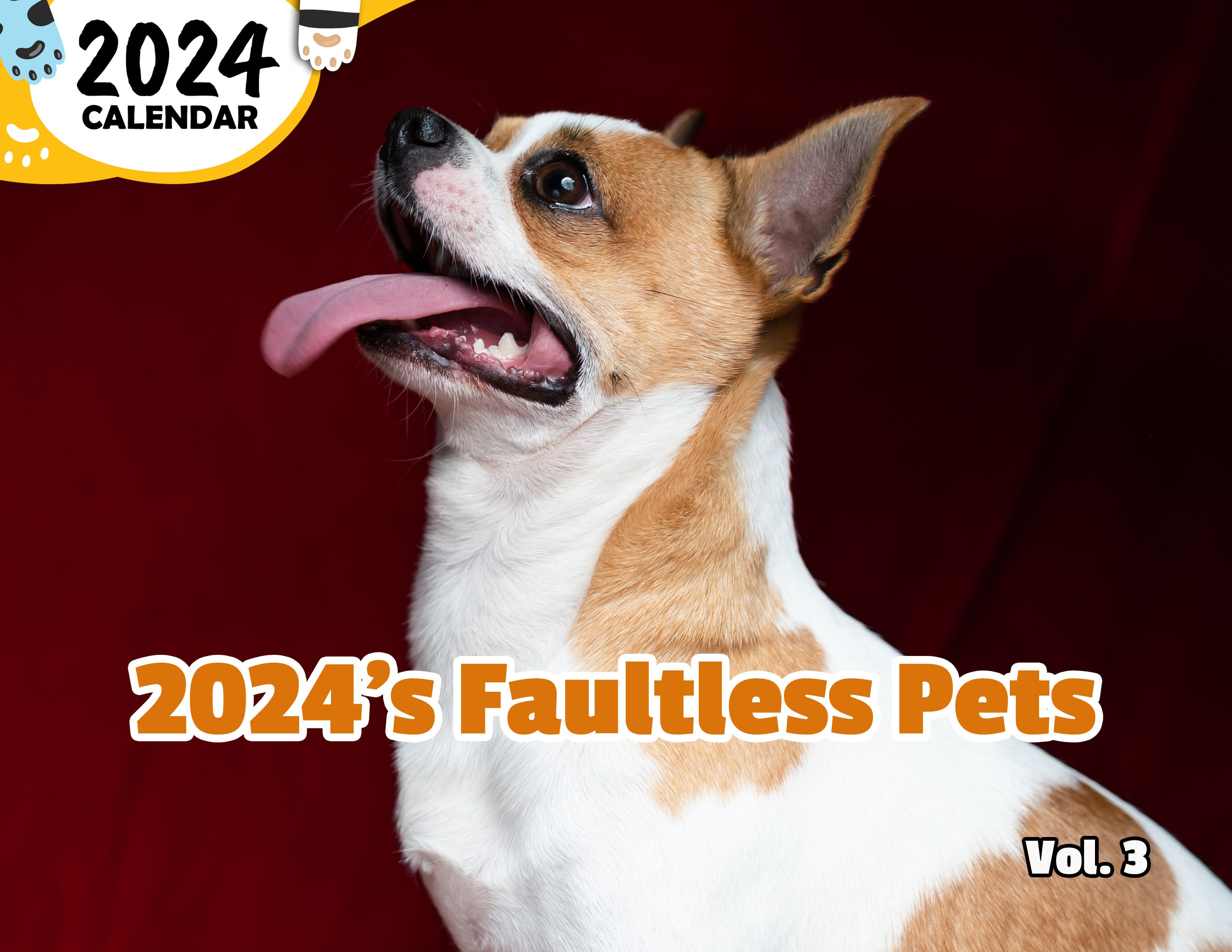 2024's Faultless Pets Volume Three: 2024 Wall Calendar (Published)