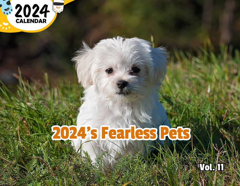 2024's Fearless Pets Volume Eleven: 2024 Wall Calendar (Published)