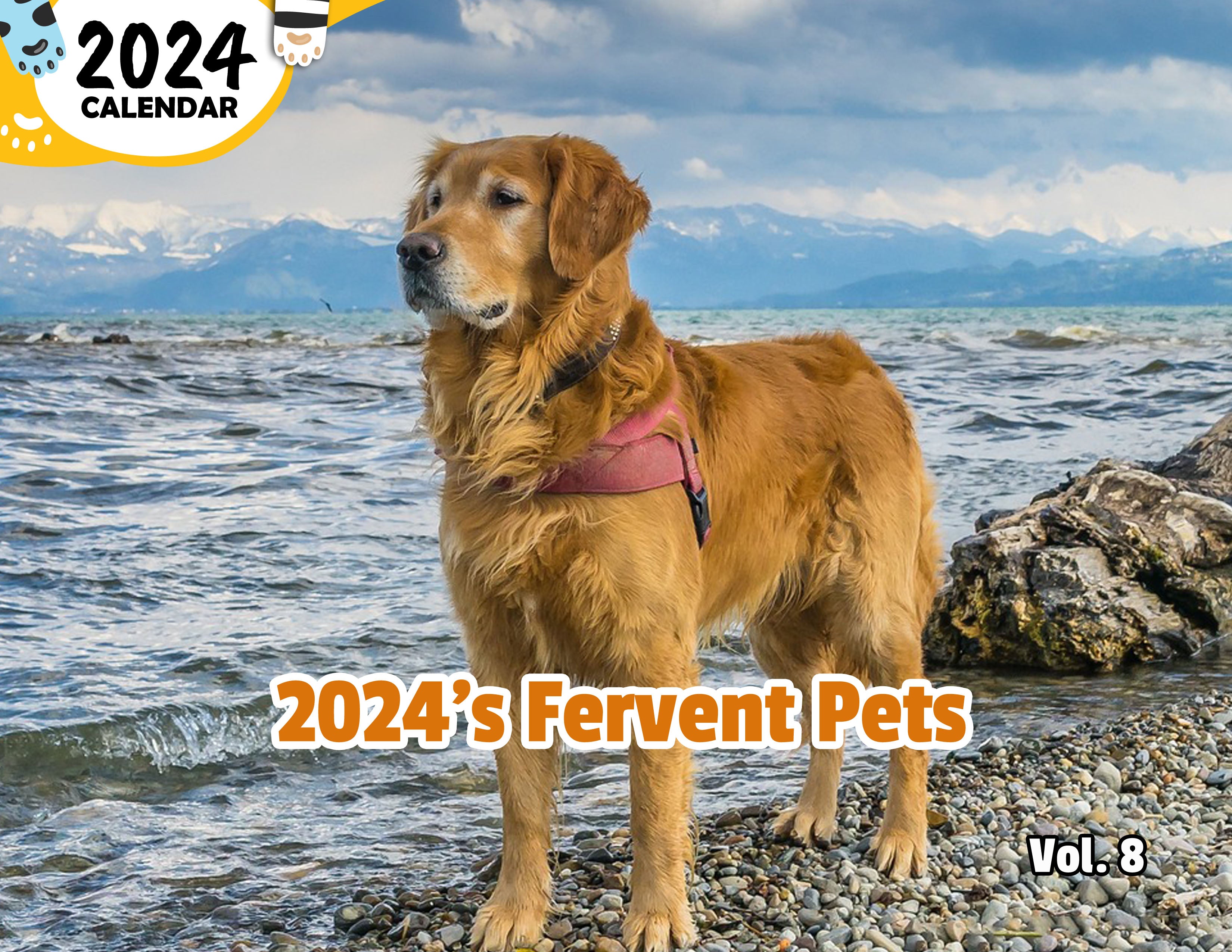 2024's Fervent Pets Volume Eight: 2024 Wall Calendar (Published)
