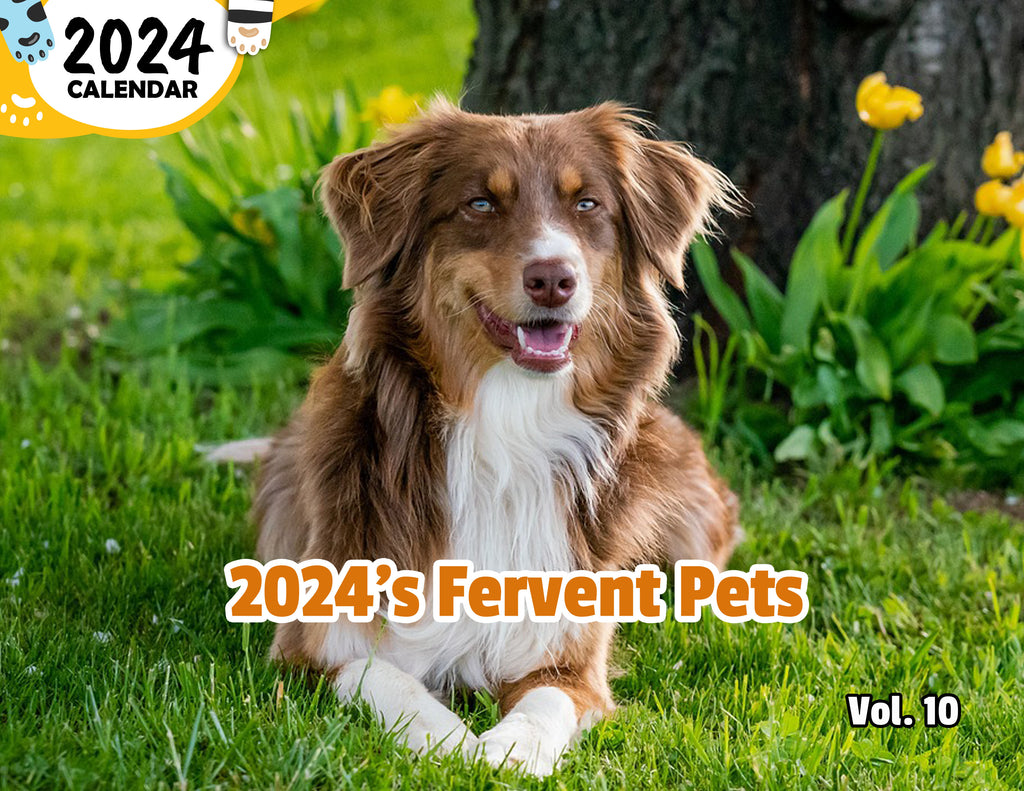 2024's Fervent Pets Volume Ten: 2024 Wall Calendar (Published)