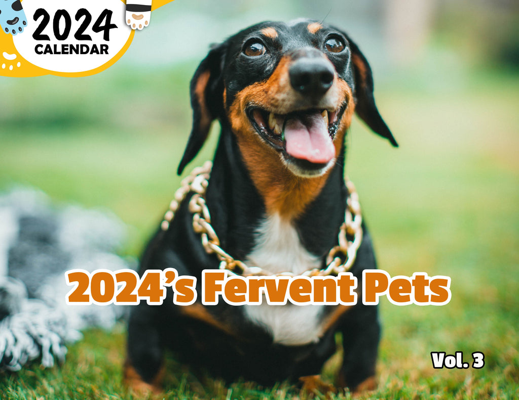 2024's Fervent Pets Volume Three: 2024 Wall Calendar (Published)