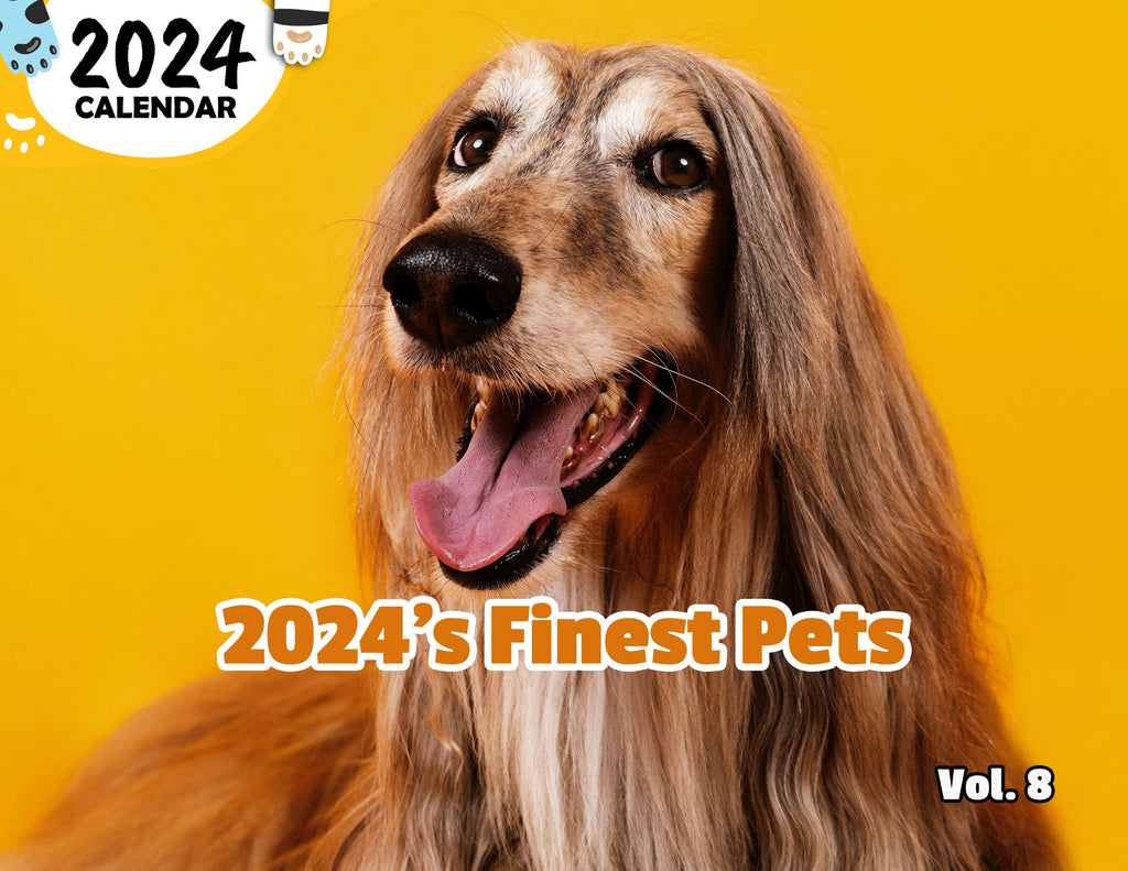 2024's Finest Pets Volume Eight: 2024 Wall Calendar (Published)
