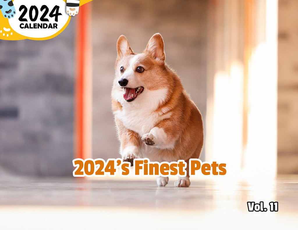 2024's Finest Pets Volume Eleven: 2024 Wall Calendar (Published)