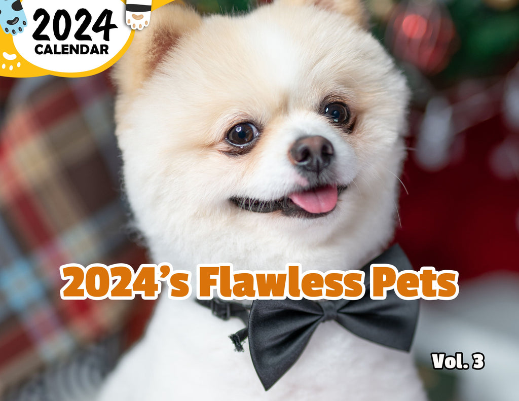 2024's Flawless Pets Volume Three: 2024 Wall Calendar (Published)