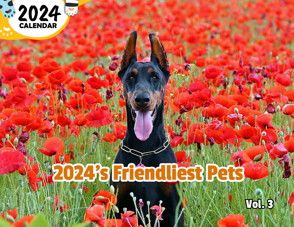 2024's Friendliest Pets Volume Three: 2024 Wall Calendar (Published)