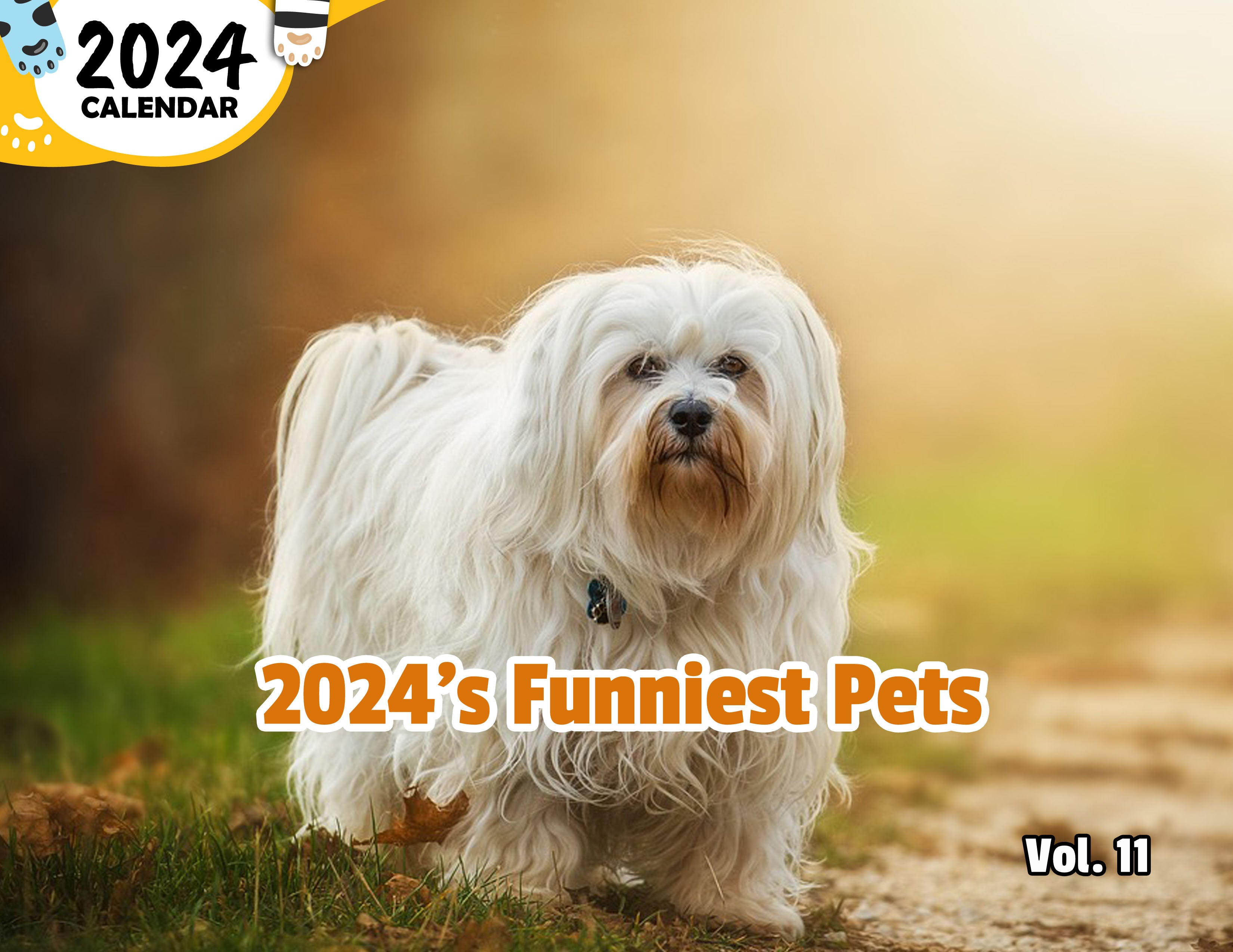 2024's Funniest Pets Volume Eleven: 2024 Wall Calendar (Published)