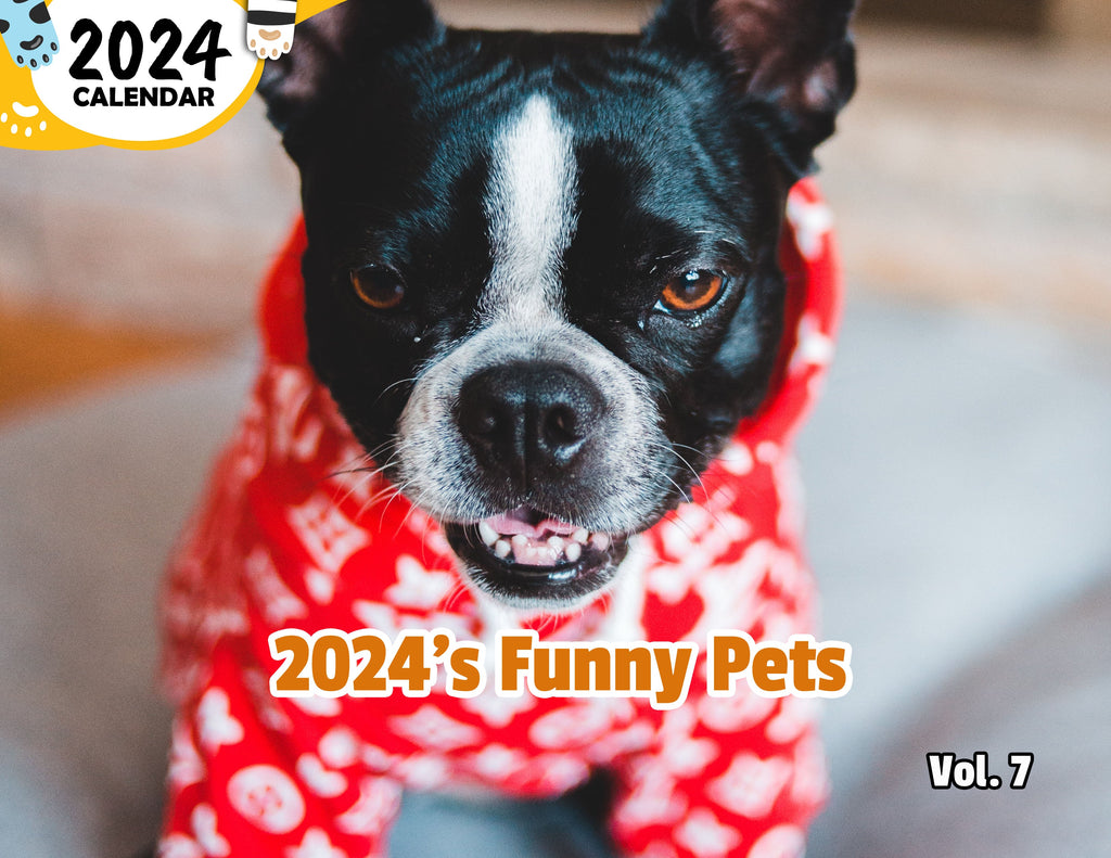 2024's Funny Pets Volume Seven: 2024 Wall Calendar (Published)