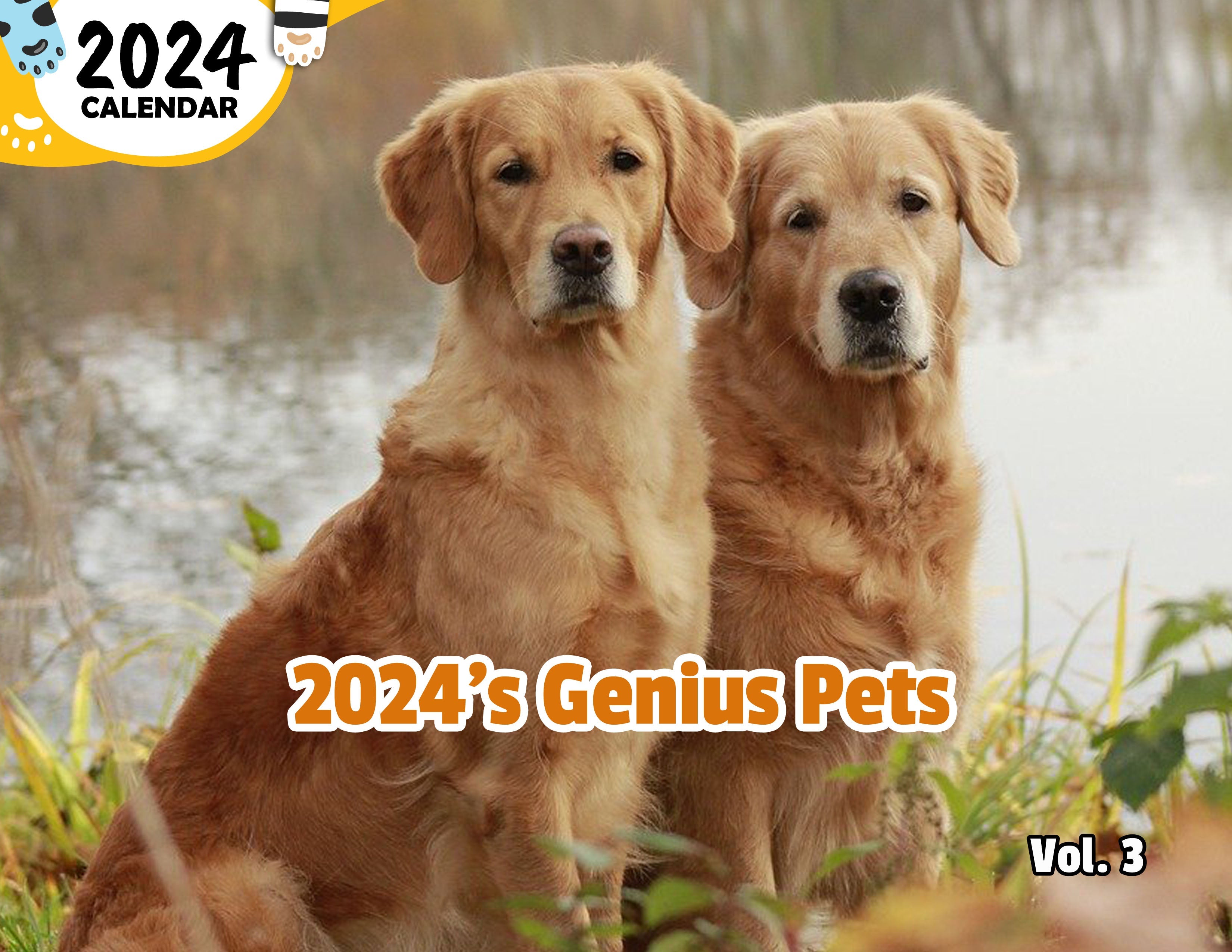 2024's Genius Pets Volume Three: 2024 Wall Calendar (Published)