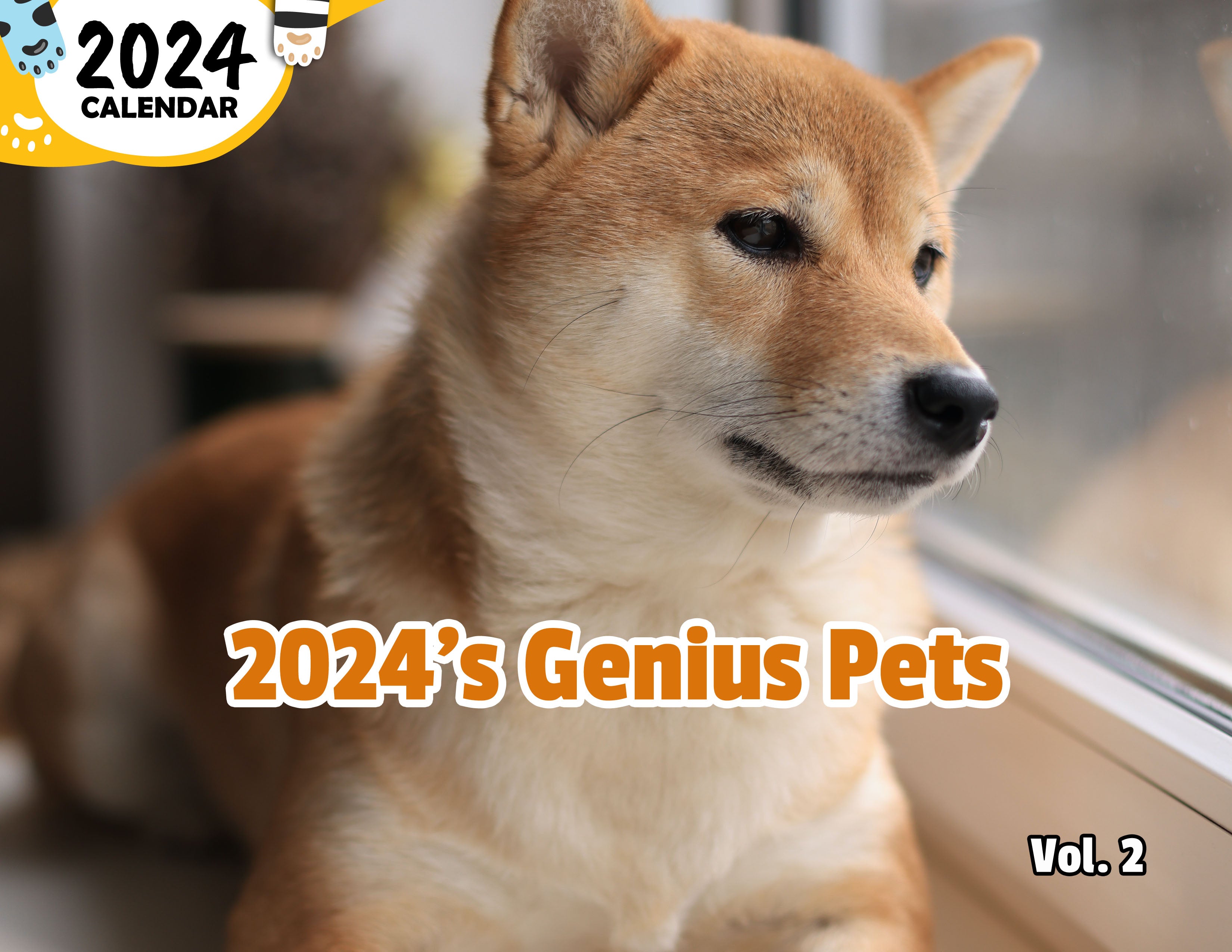 2024's Genius Pets Volume Two: 2024 Wall Calendar (Published)