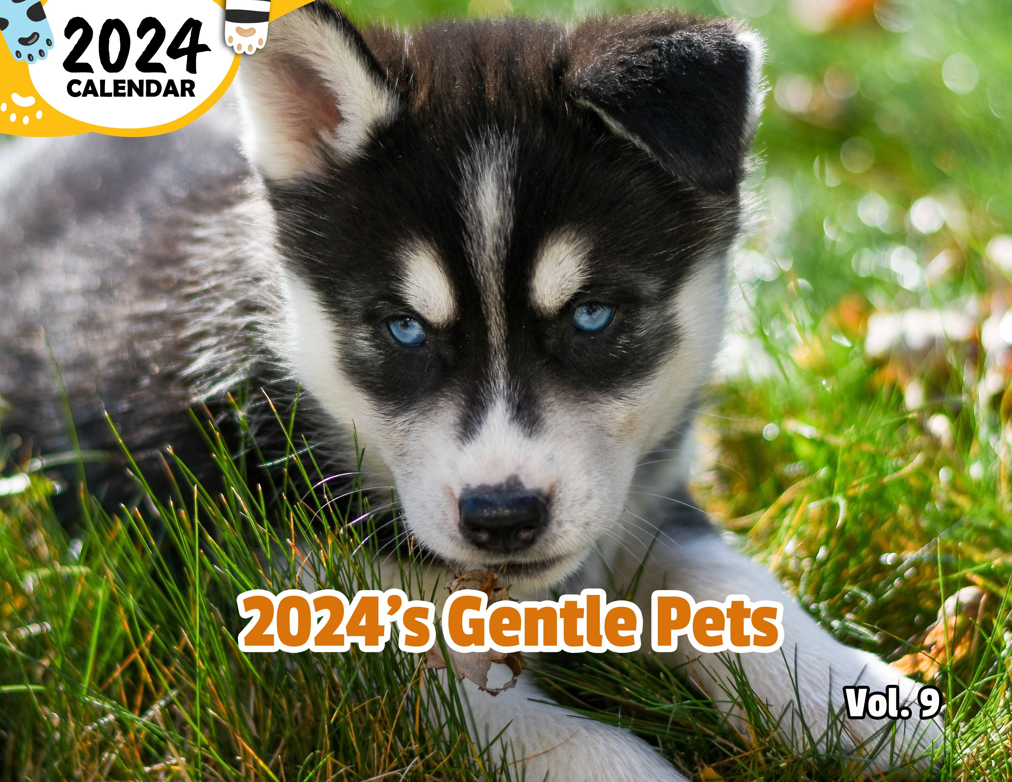 2024's Gentle Pets Volume Nine: 2024 Wall Calendar (Published)