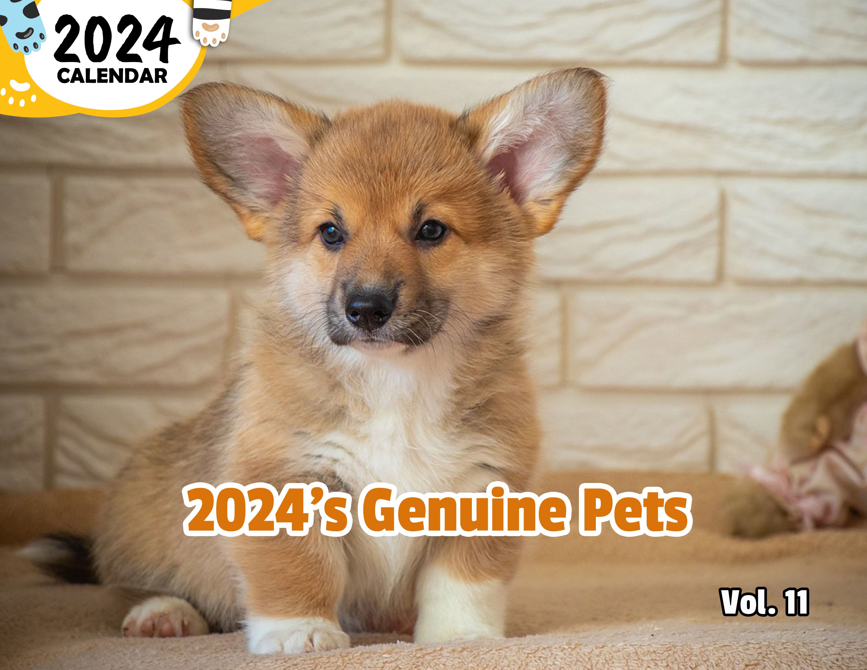 2024's Genuine Pets Volume Eleven: 2024 Wall Calendar (Published)
