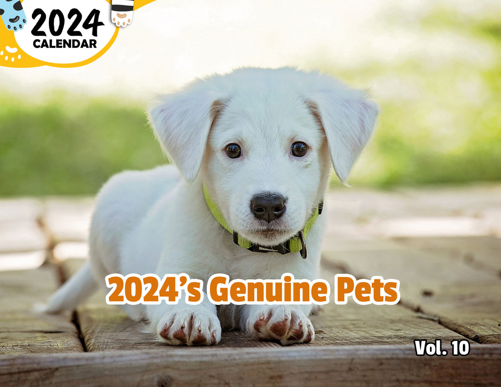 2024's Genuine Pets Volume Ten: 2024 Wall Calendar (Published)