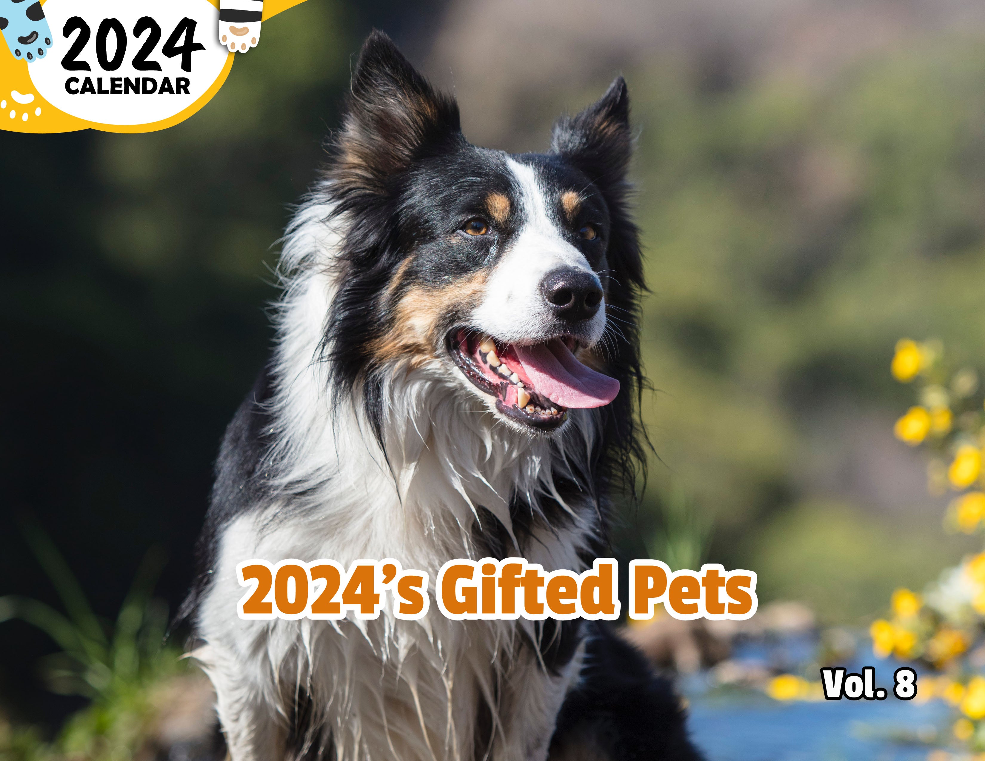 2024's Gifted Pets Volume Eight: 2024 Wall Calendar (Published)