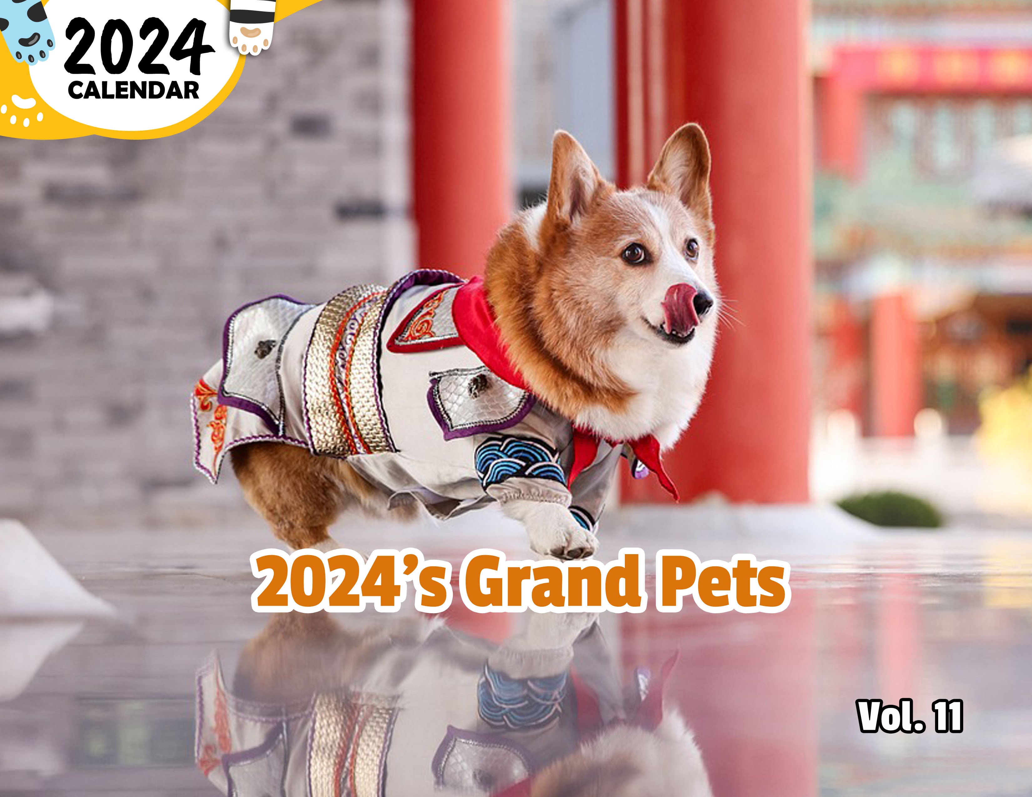 2024's Grand Pets Volume Eleven: 2024 Wall Calendar (Published)