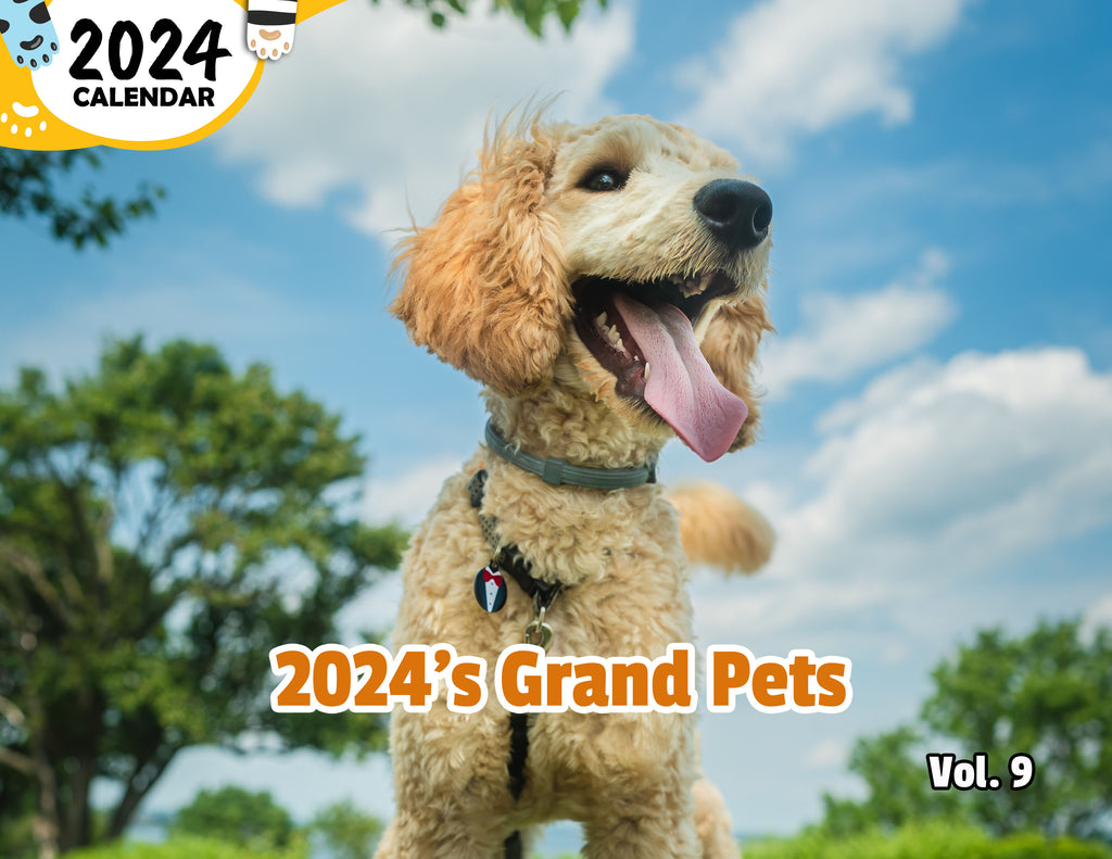 2024's Grand Pets Volume Nine: 2024 Wall Calendar (Published)
