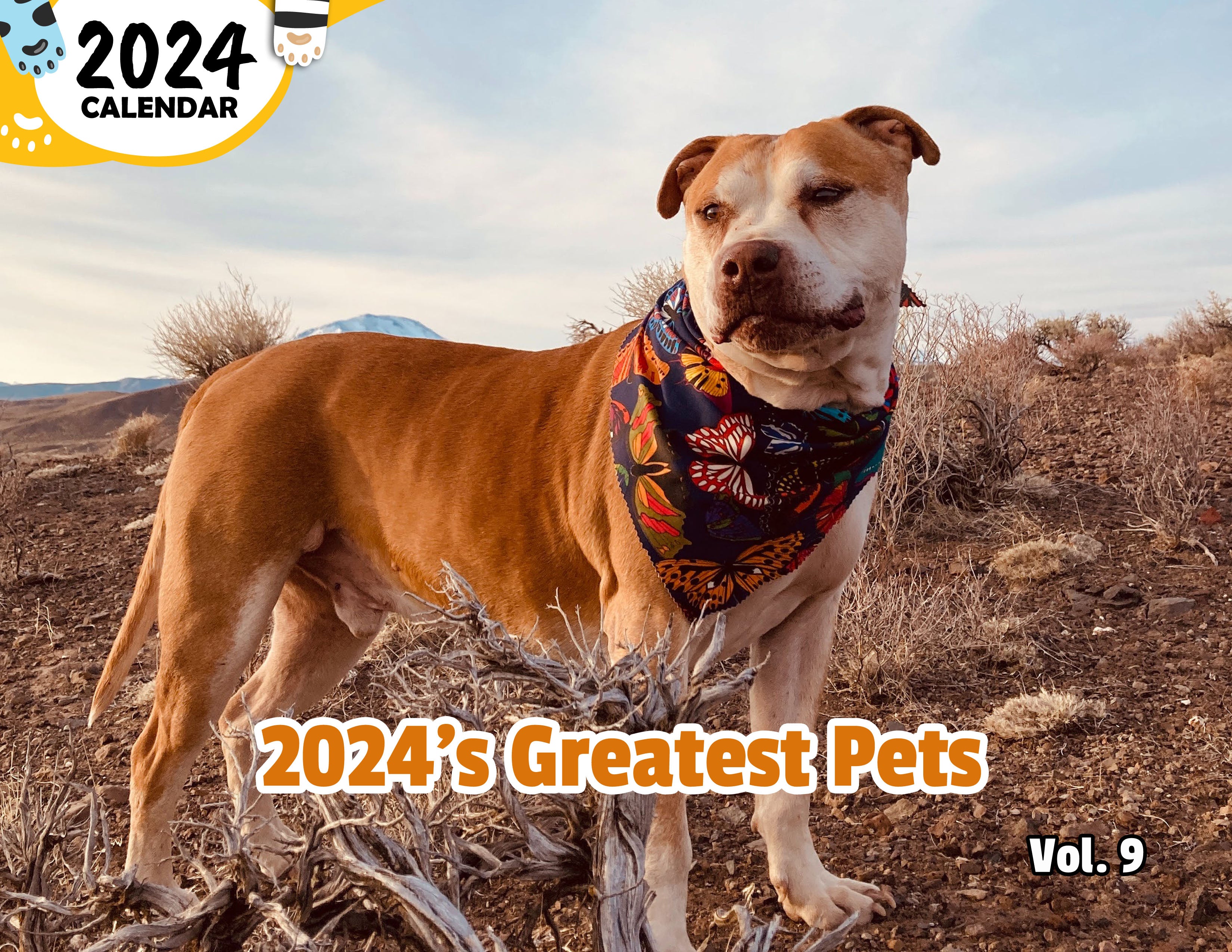 2024's Greatest Pets Volume Nine: 2024 Wall Calendar (Published)