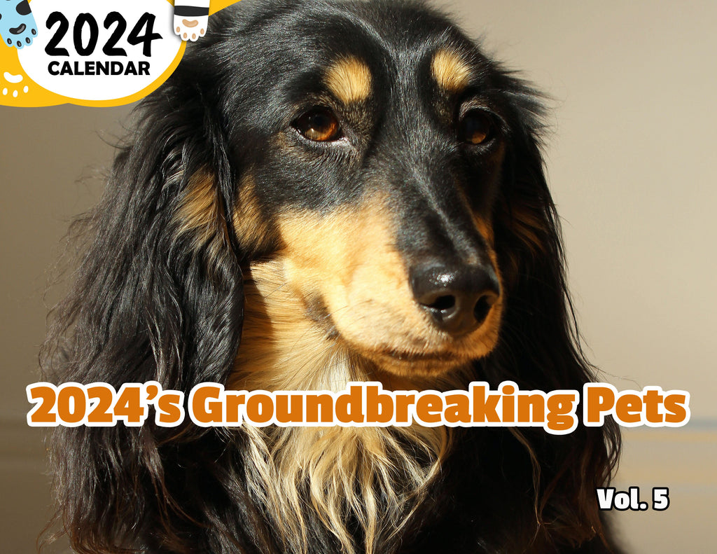 2024's Groundbreaking Pets Volume Five: 2024 Wall Calendar (Published)