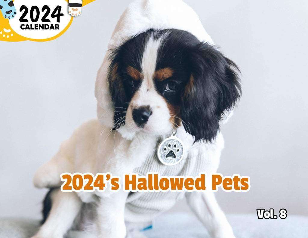 2024's Hallowed Pets Volume Eight: 2024 Wall Calendar (Published)