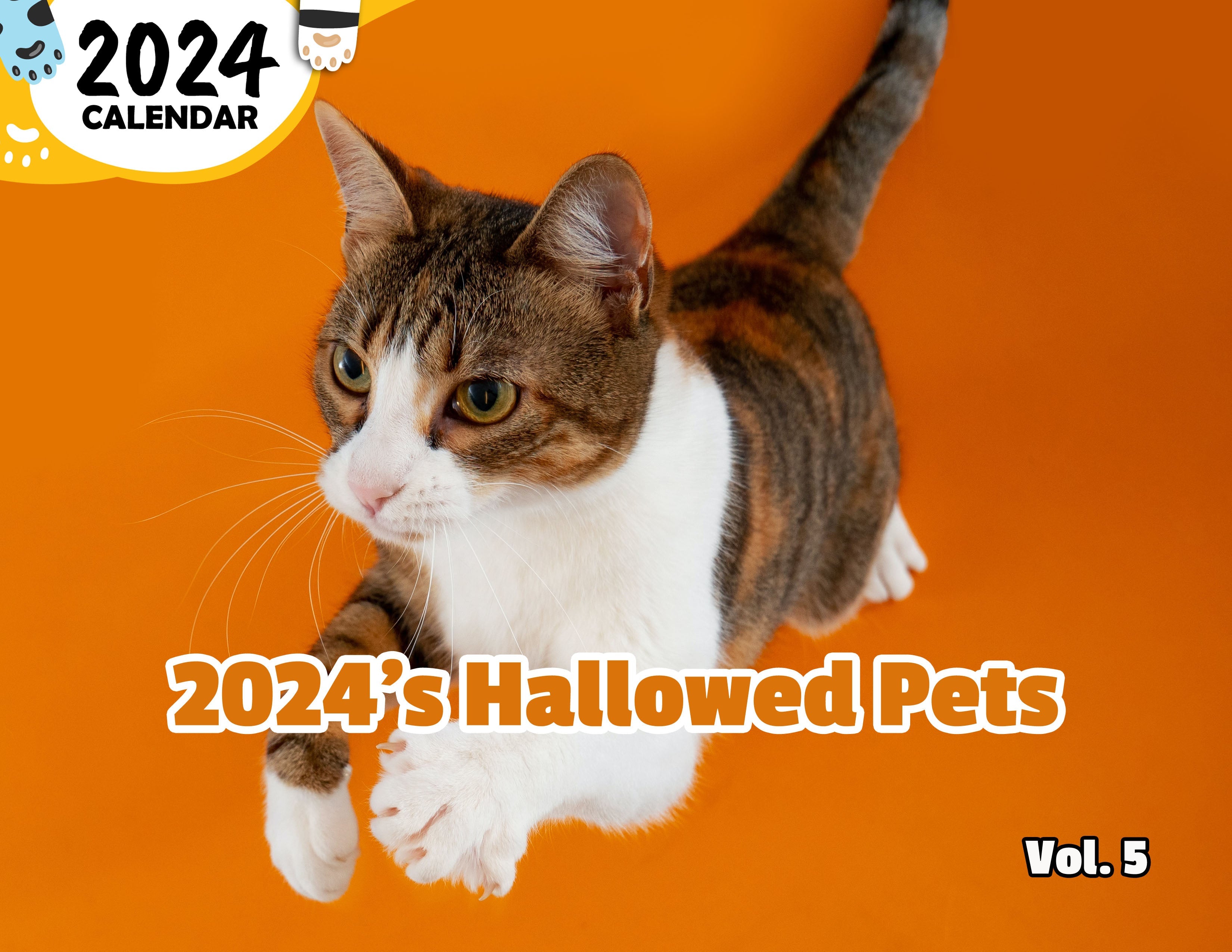 2024's Hallowed Pets Volume Five: 2024 Wall Calendar (Published)