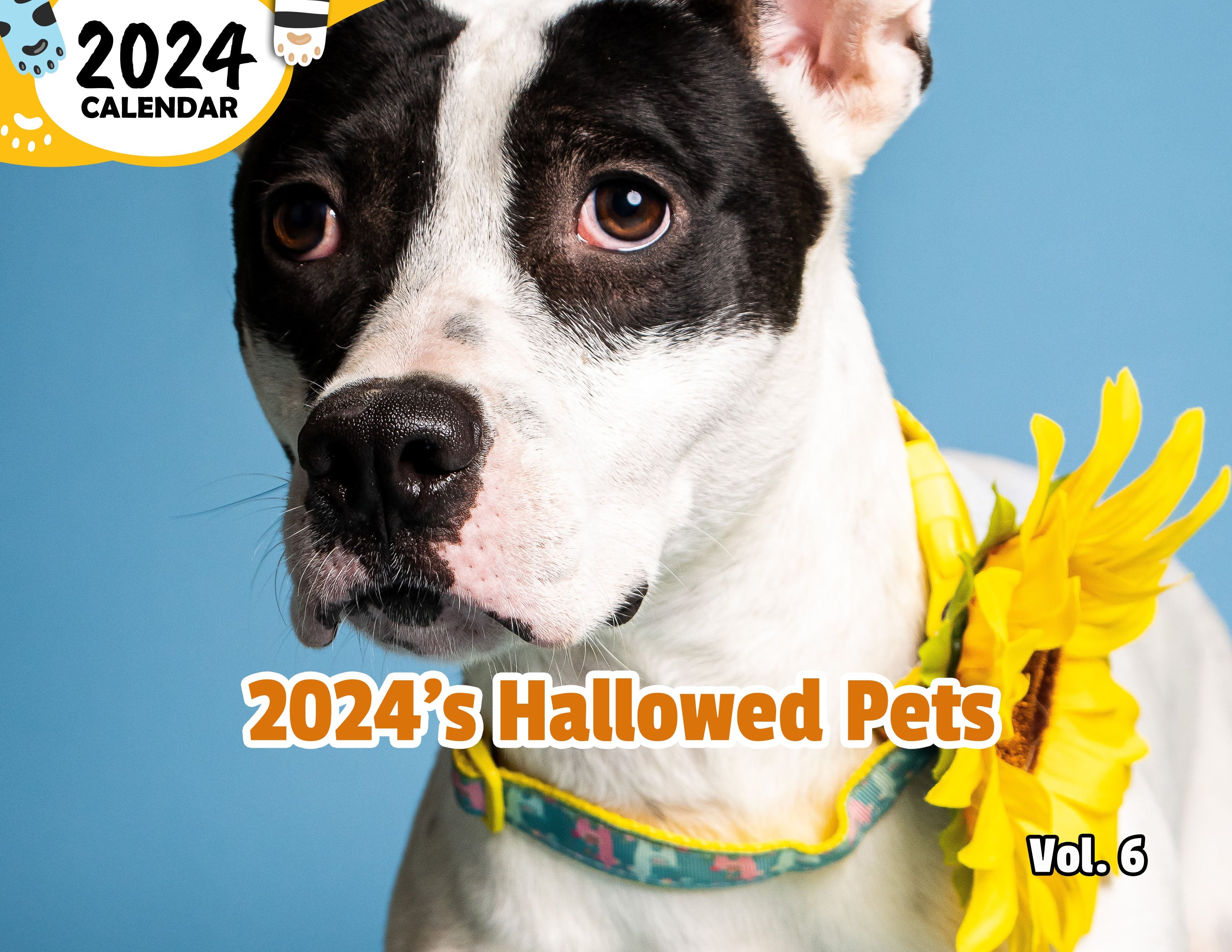 2024's Hallowed Pets Volume Six: 2024 Wall Calendar (Published)