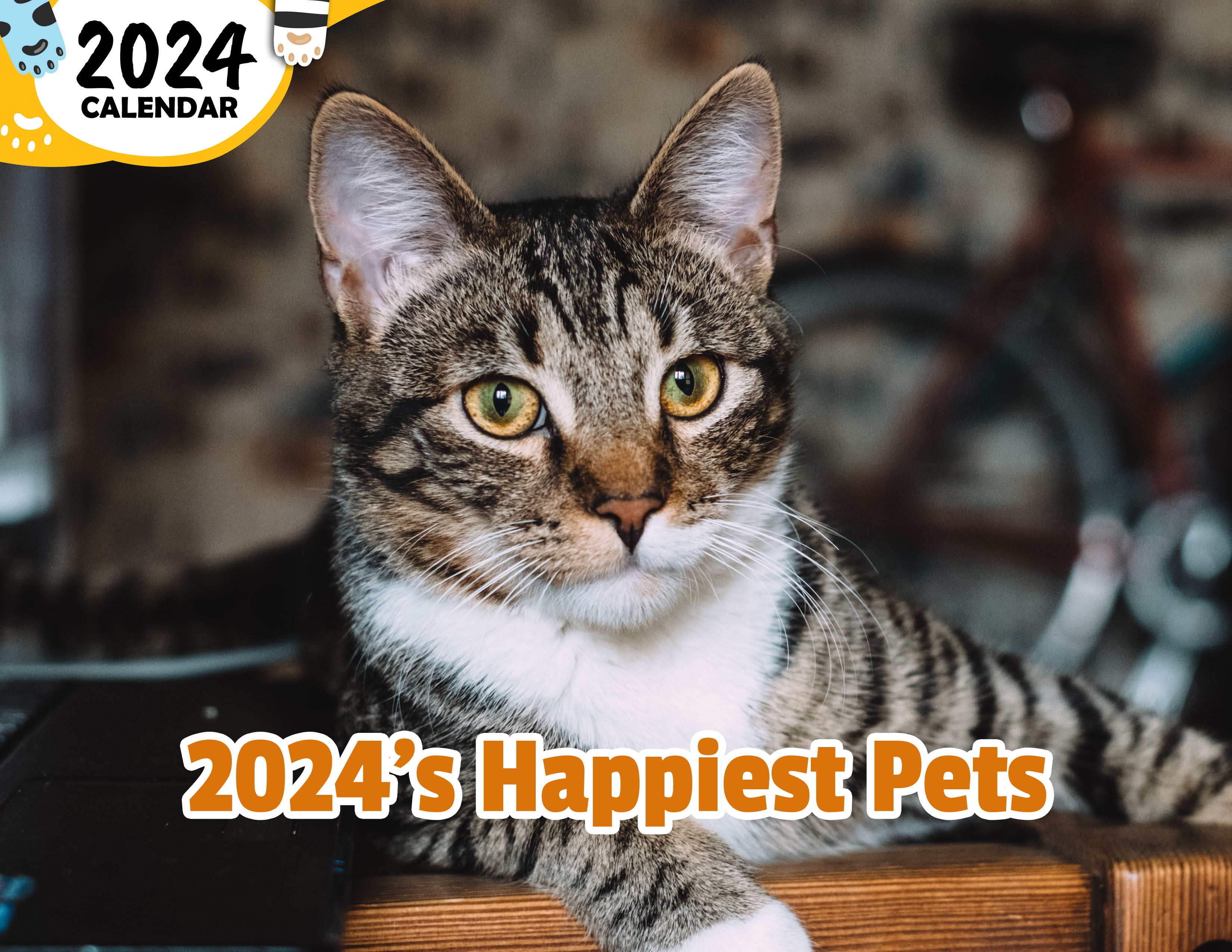 2024's Happiest Pets: 2024 Wall Calendar (Published)