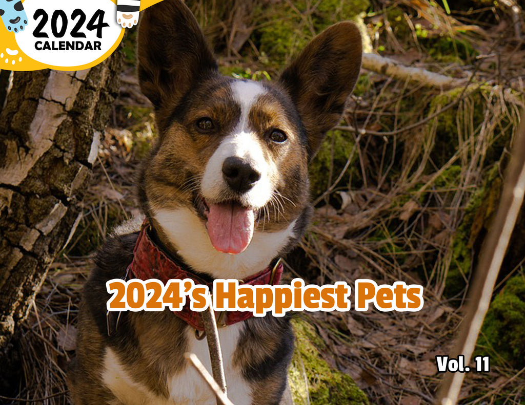 2024's Happiest Pets Volume Eleven: 2024 Wall Calendar (Published)