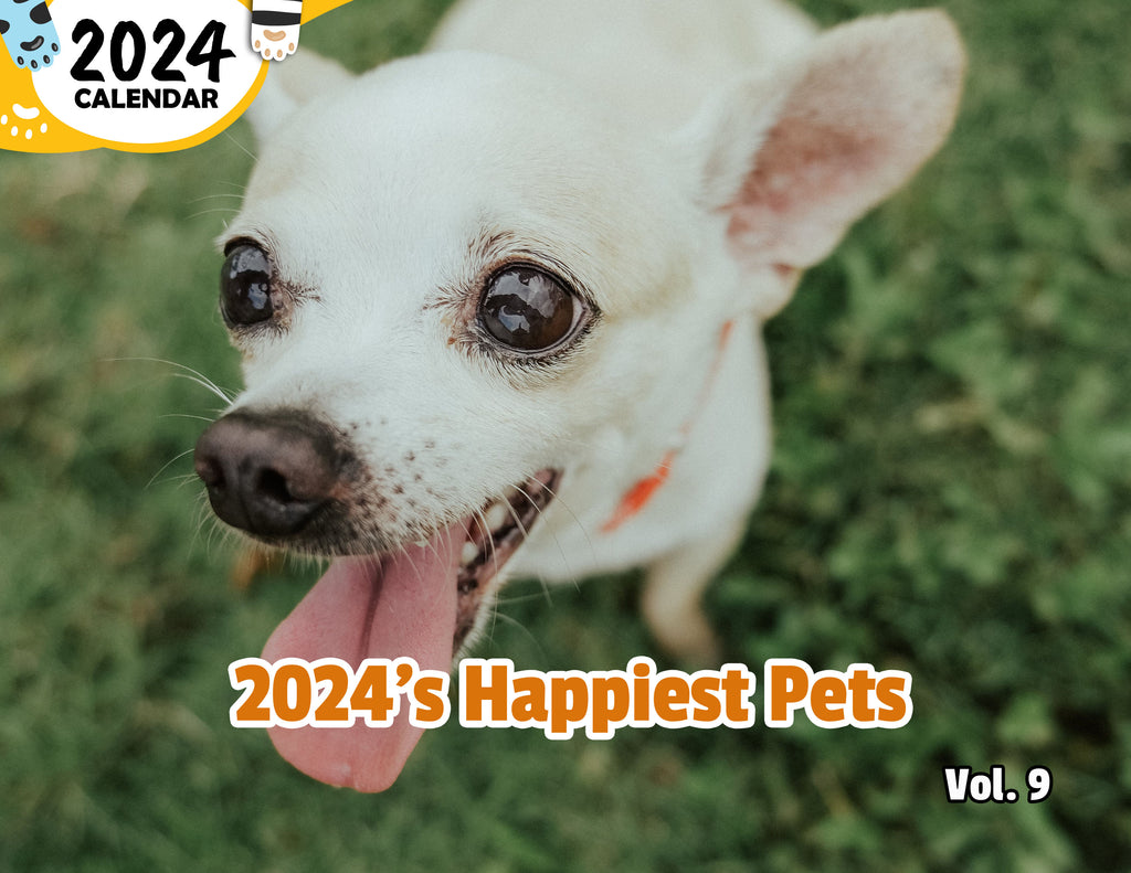 2024's Happiest Pets Volume Nine: 2024 Wall Calendar (Published)