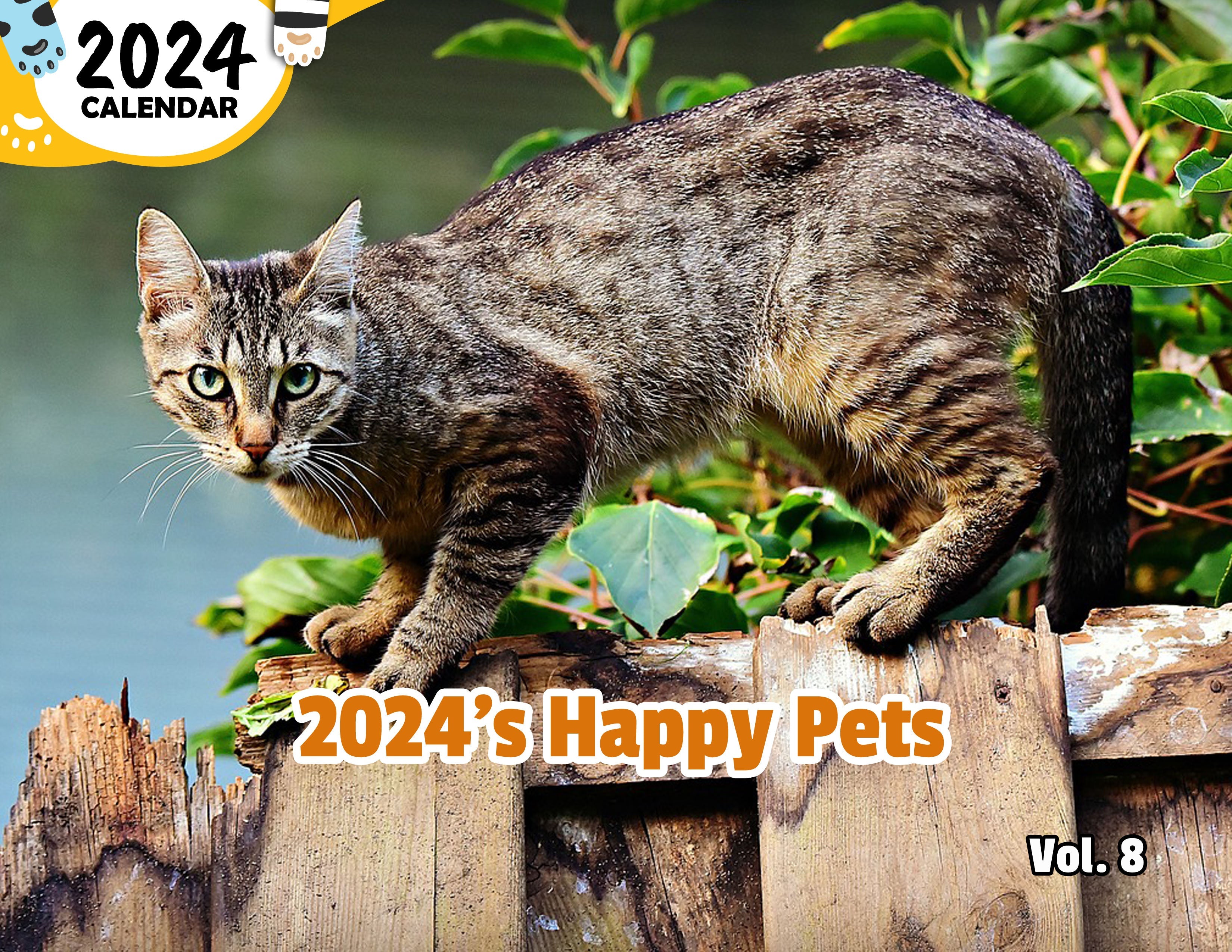 2024's Happy Pets Volume Eight: 2024 Wall Calendar (Published)