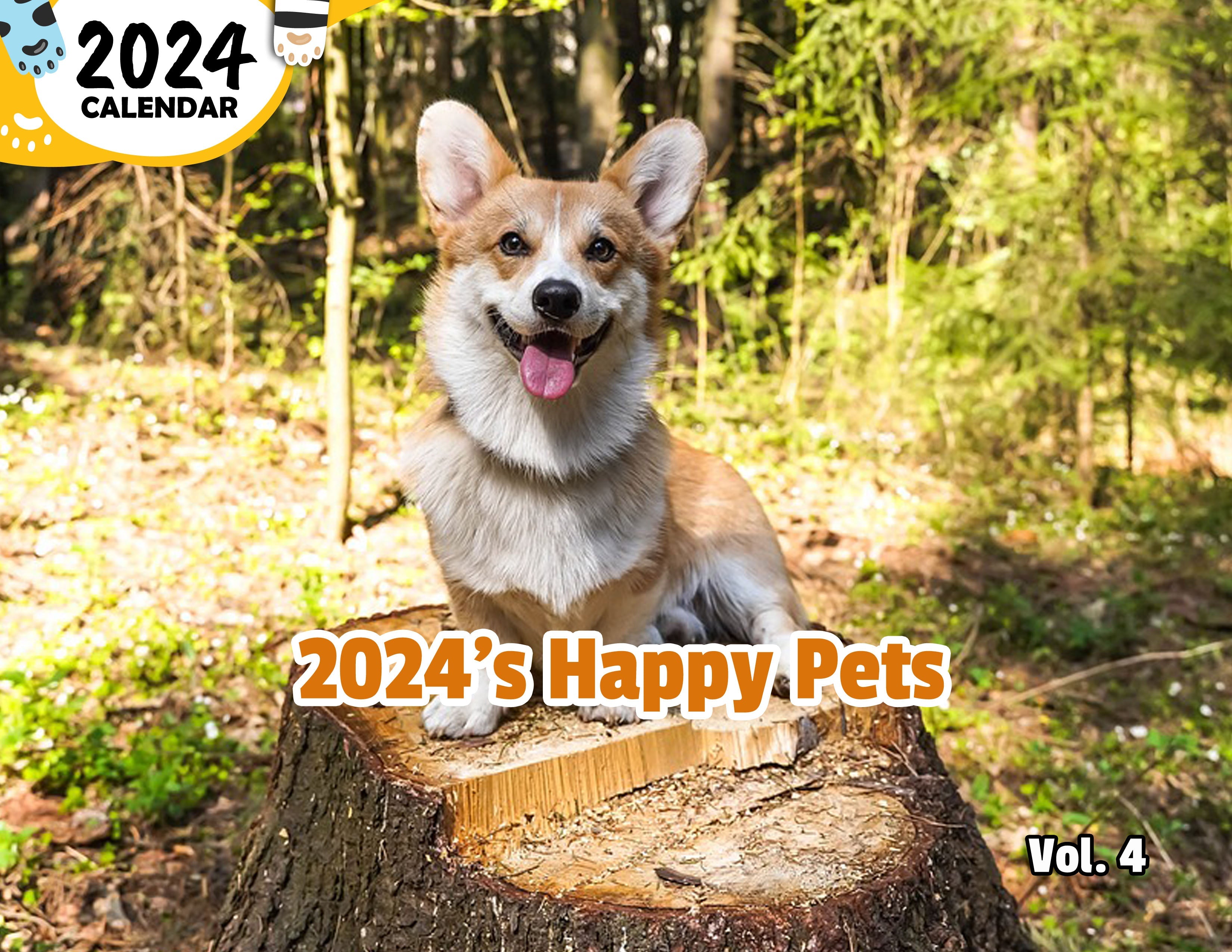 2024's Happy Pets Volume Four: 2024 Wall Calendar (Published)