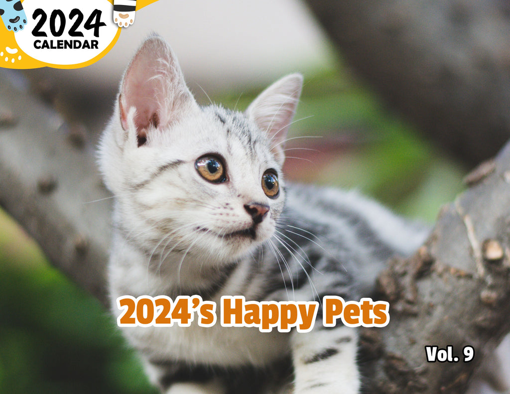 2024's Happy Pets Volume Nine: 2024 Wall Calendar (Published)