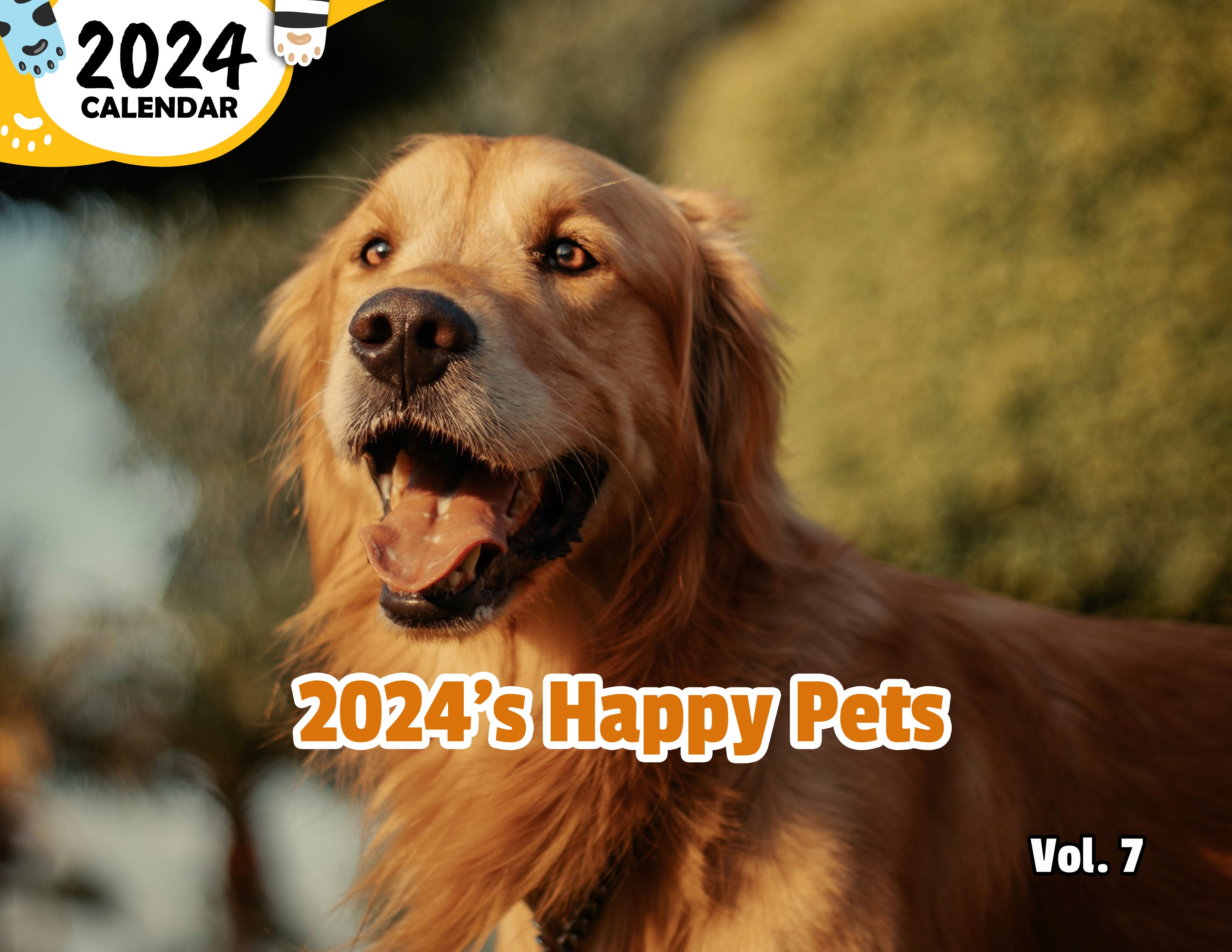 2024's Happy Pets Volume Seven: 2024 Wall Calendar (Published)