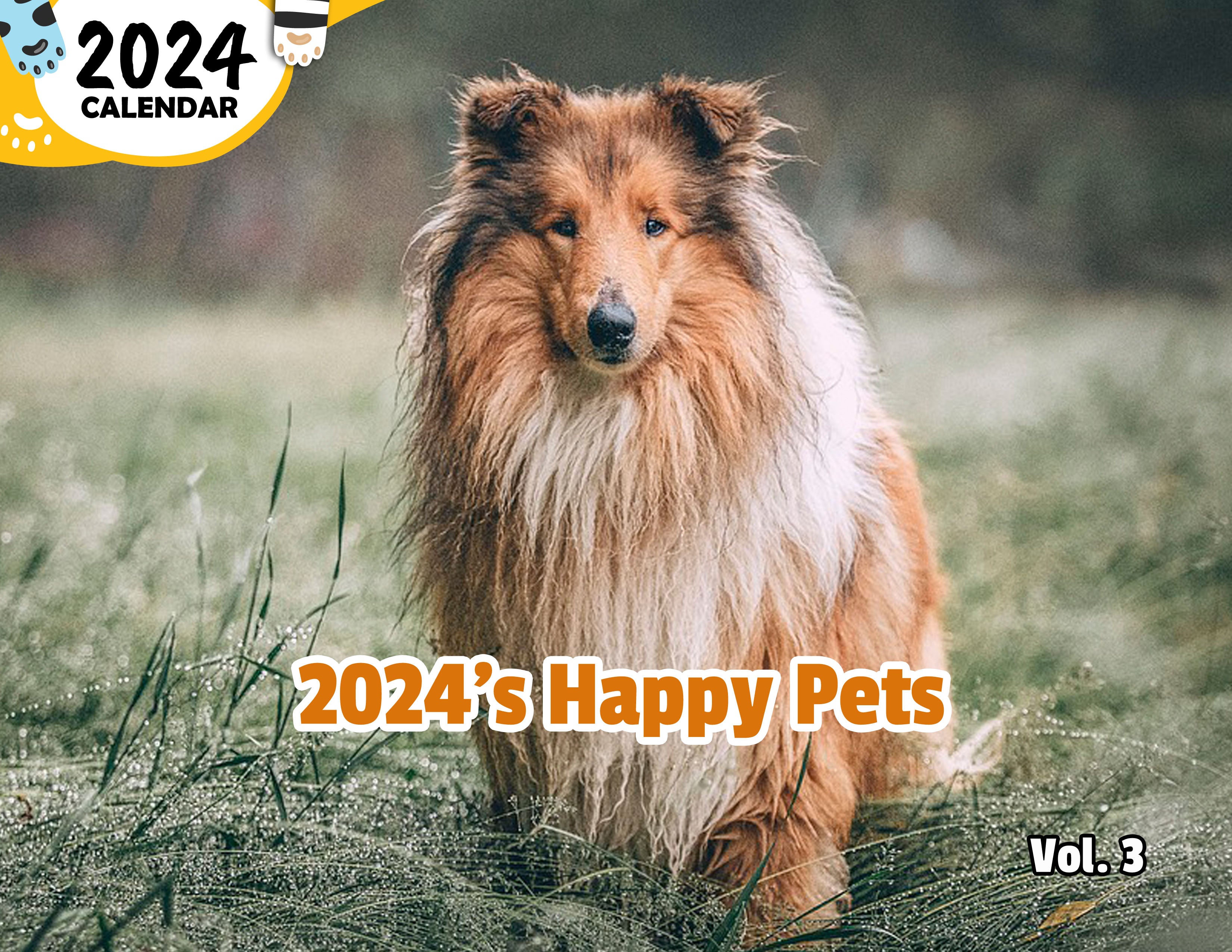 2024's Happy Pets Volume Three: 2024 Wall Calendar (Published)