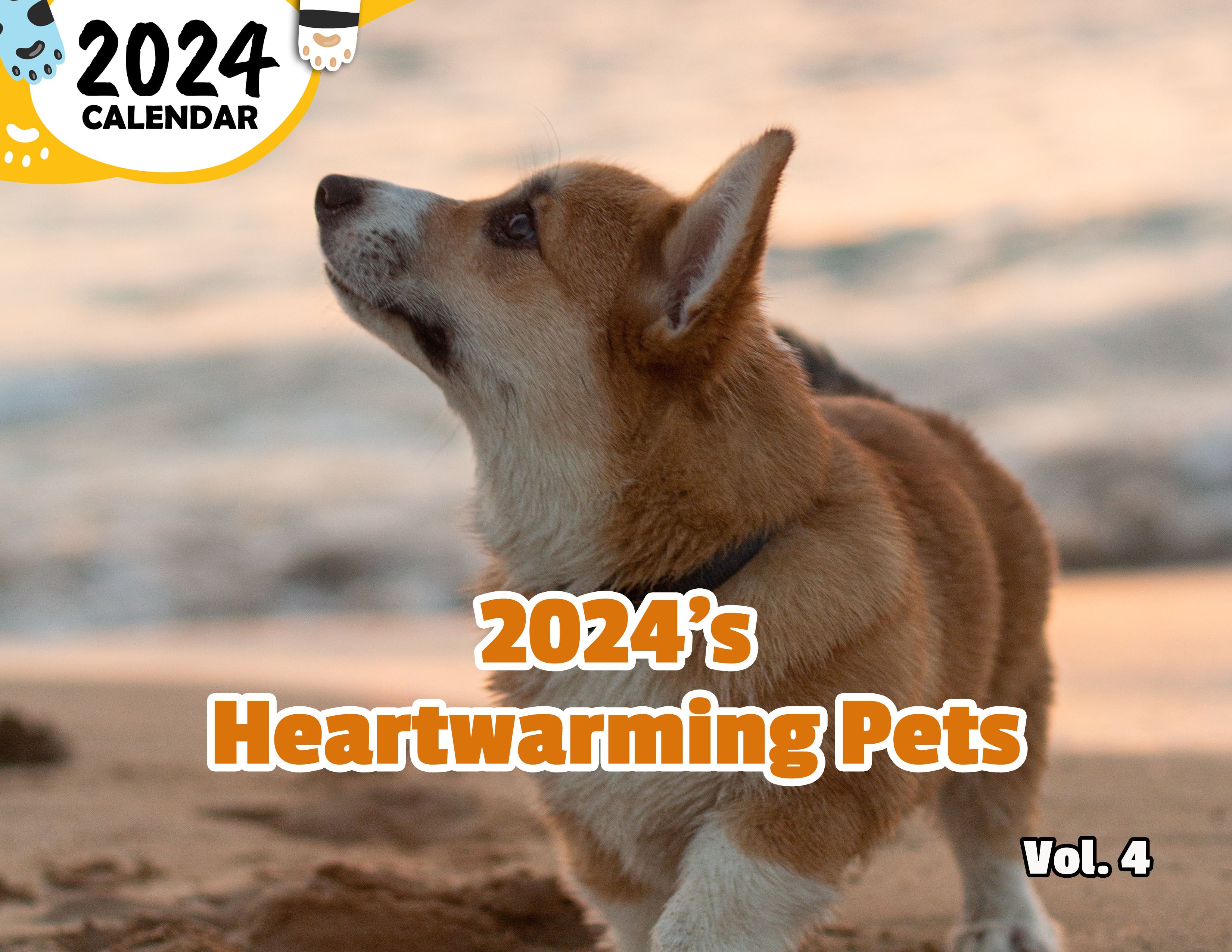 2024's Heartwarming Pets Volume Four: 2024 Wall Calendar (Published)