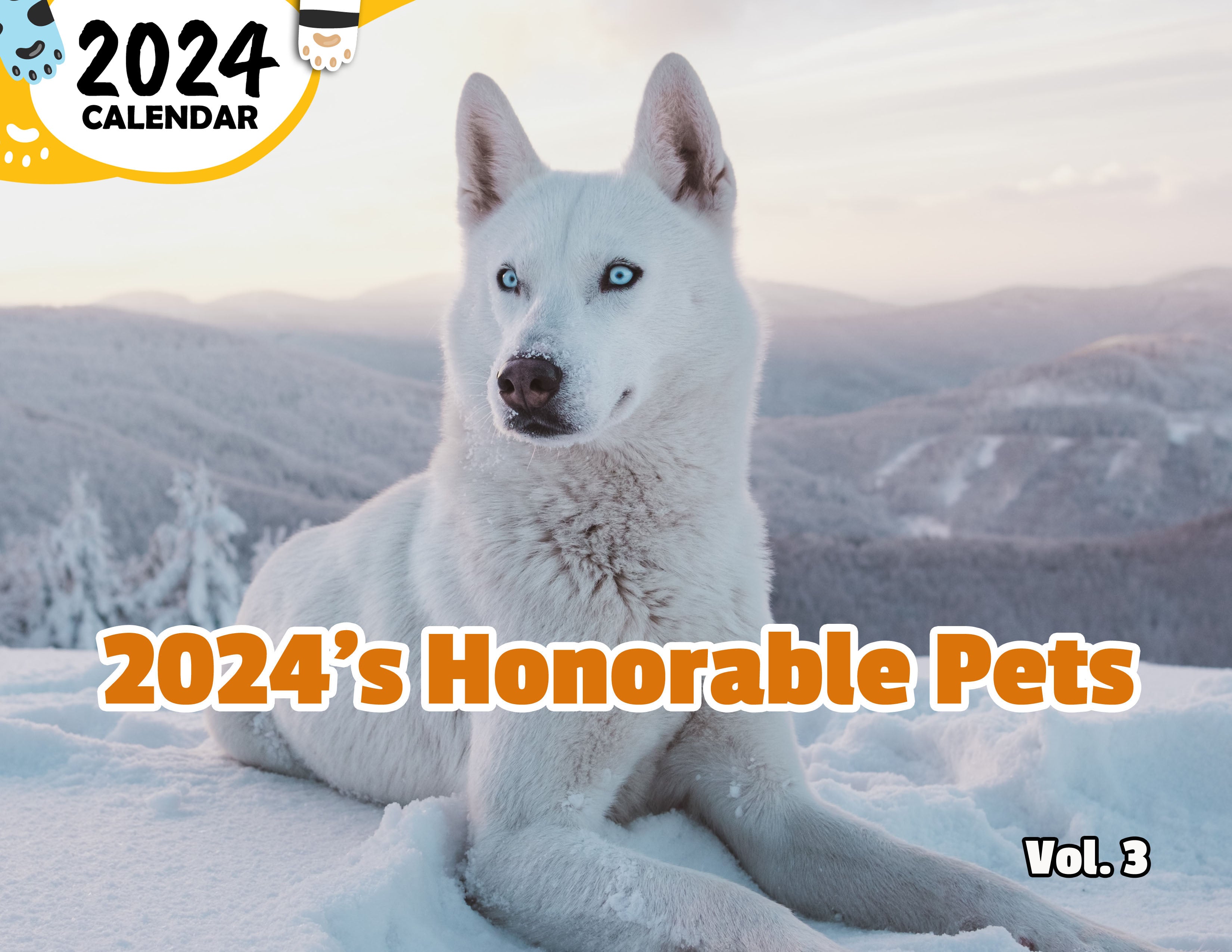 2024's Honorable Pets Volume Three: 2024 Wall Calendar (Published)