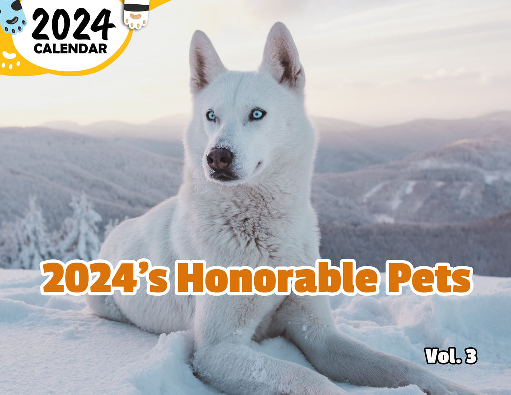 2024's Honorable Pets Volume Three: 2024 Wall Calendar (Published)